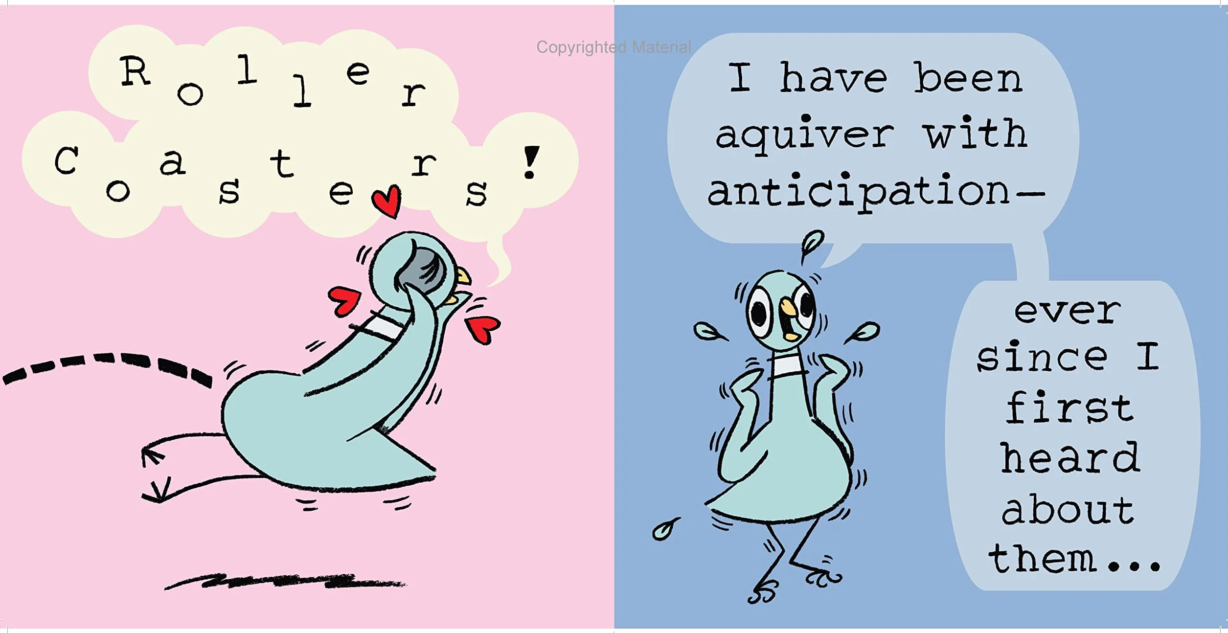 The Pigeon Will Ride the Roller Coaster!