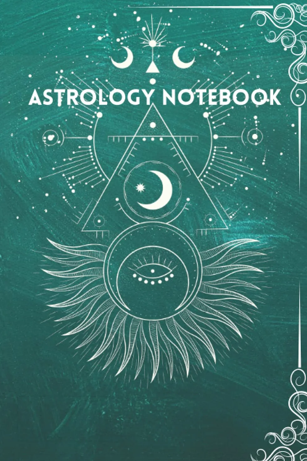 Astrology Notebook: The Astrology Student's organizer to take notes on each zodiac sign, planet and house with blank natal chart included