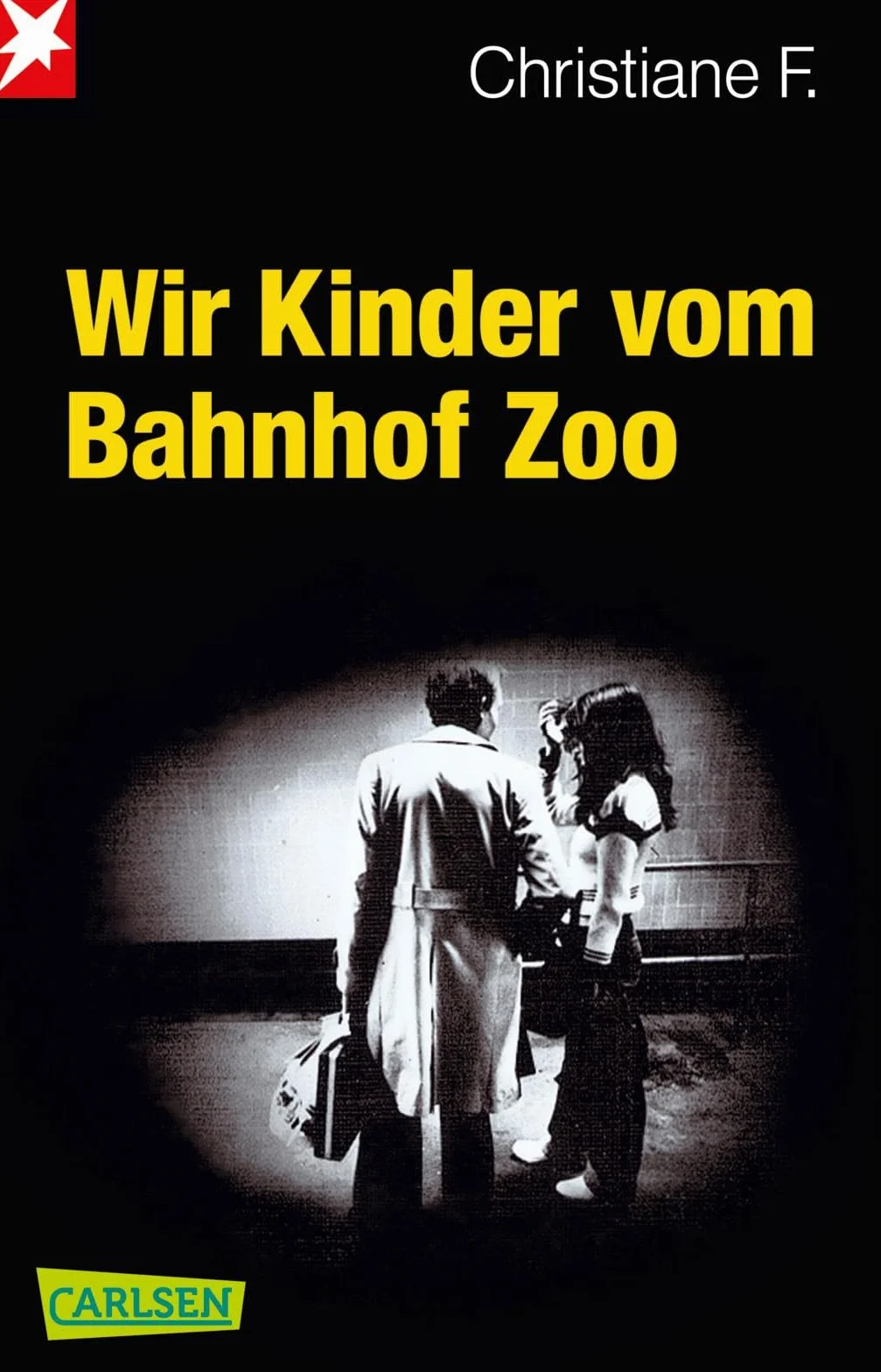 Wir Kinder vom Bahnhof Zoo: Wir Kinder vom Bahnhof Zoo. Eine Kindheit zwischen Heroin und Kinderstrich – nach einer wahren Geschichte.