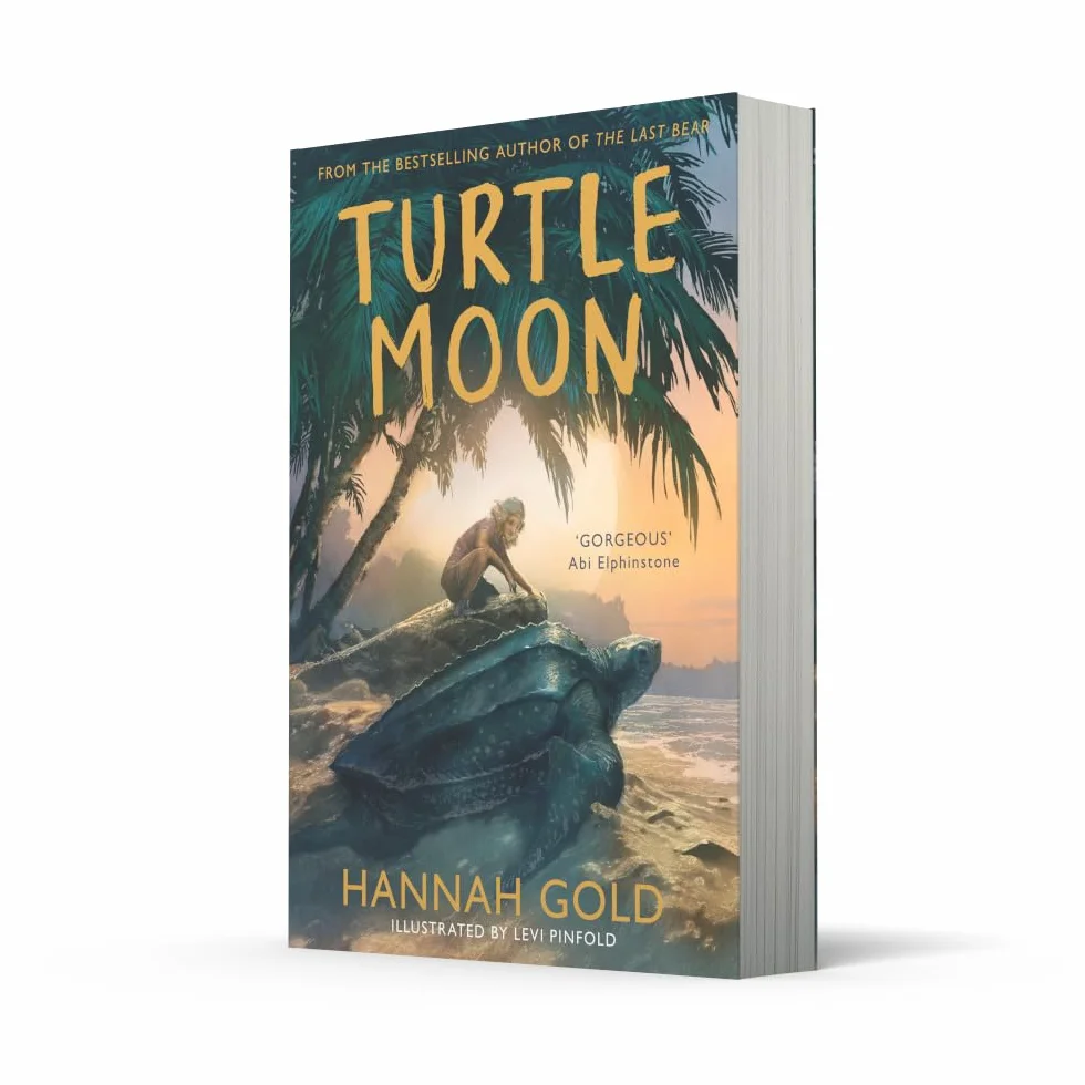Turtle Moon: A thrilling new illustrated animal adventure for kids from the Sunday Times bestselling author of THE LAST BEAR