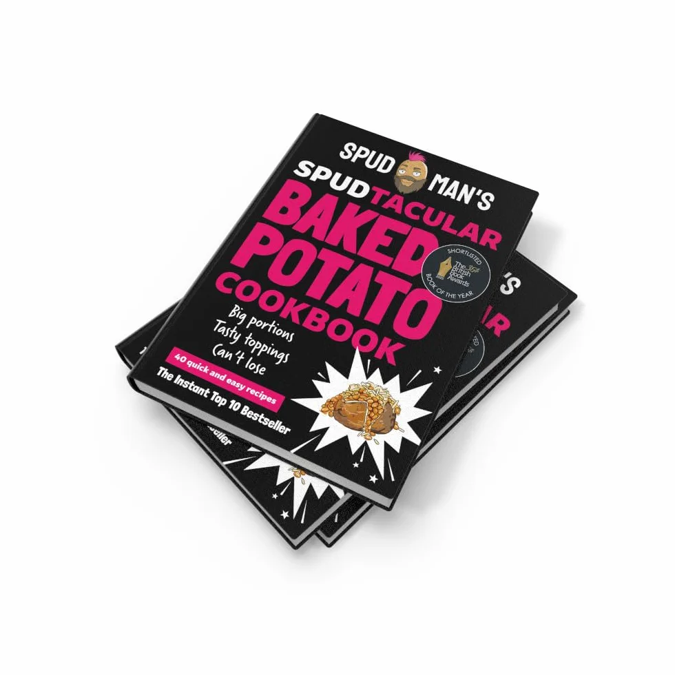 Spud Man's Spudtacular Baked Potato Cookbook: Recipes from the TikTok sensation and OG baked potato man