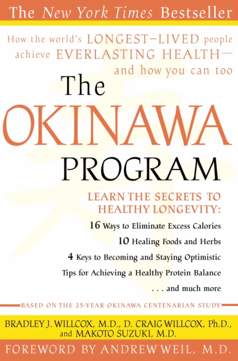 The Okinawa Program: How the World's Longest-Lived People Achieve Everlasting Health--And How You Can Too