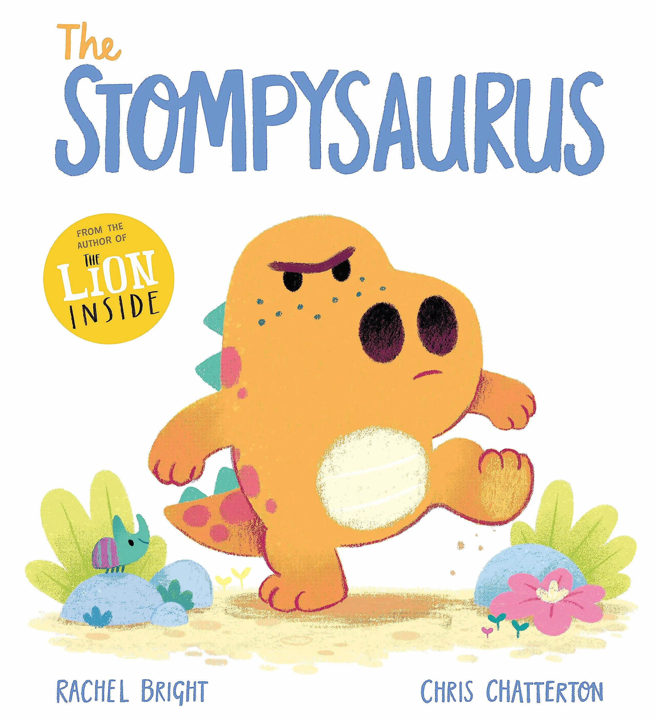 The Stompysaurus: A DinoFeelings Book