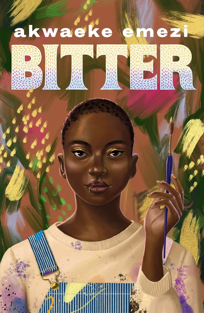 Bitter: Akwaeke Emezi (Pet, 1): The stunning speculative YA from the Sunday Times bestseller