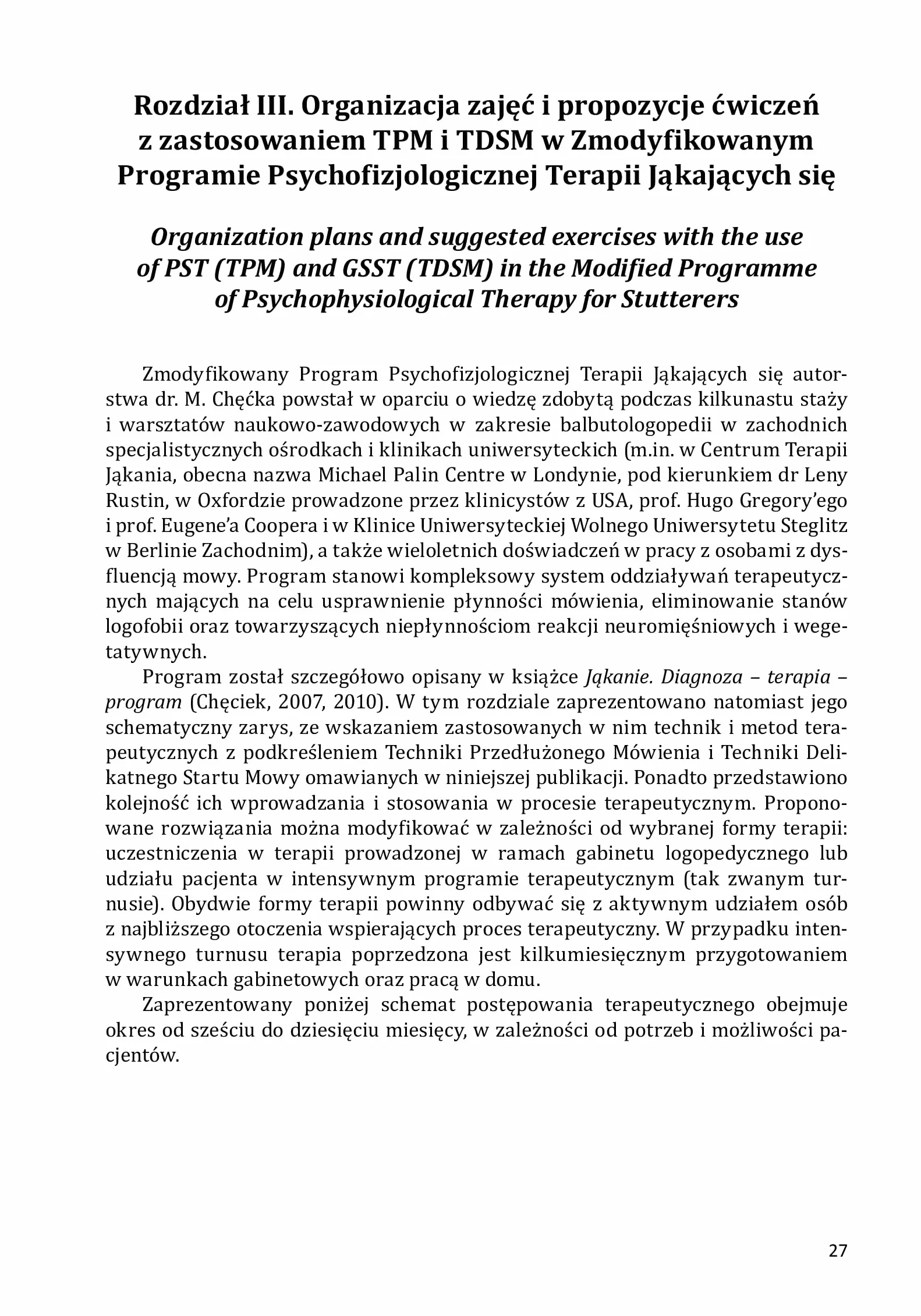 Jąkanie. Skuteczne techniki płynnego mówienia: TPM i TDSM w Zmodyfikowanym Programie Psychofizjologicznej Terapii Jąkających się. Część 1 i 2