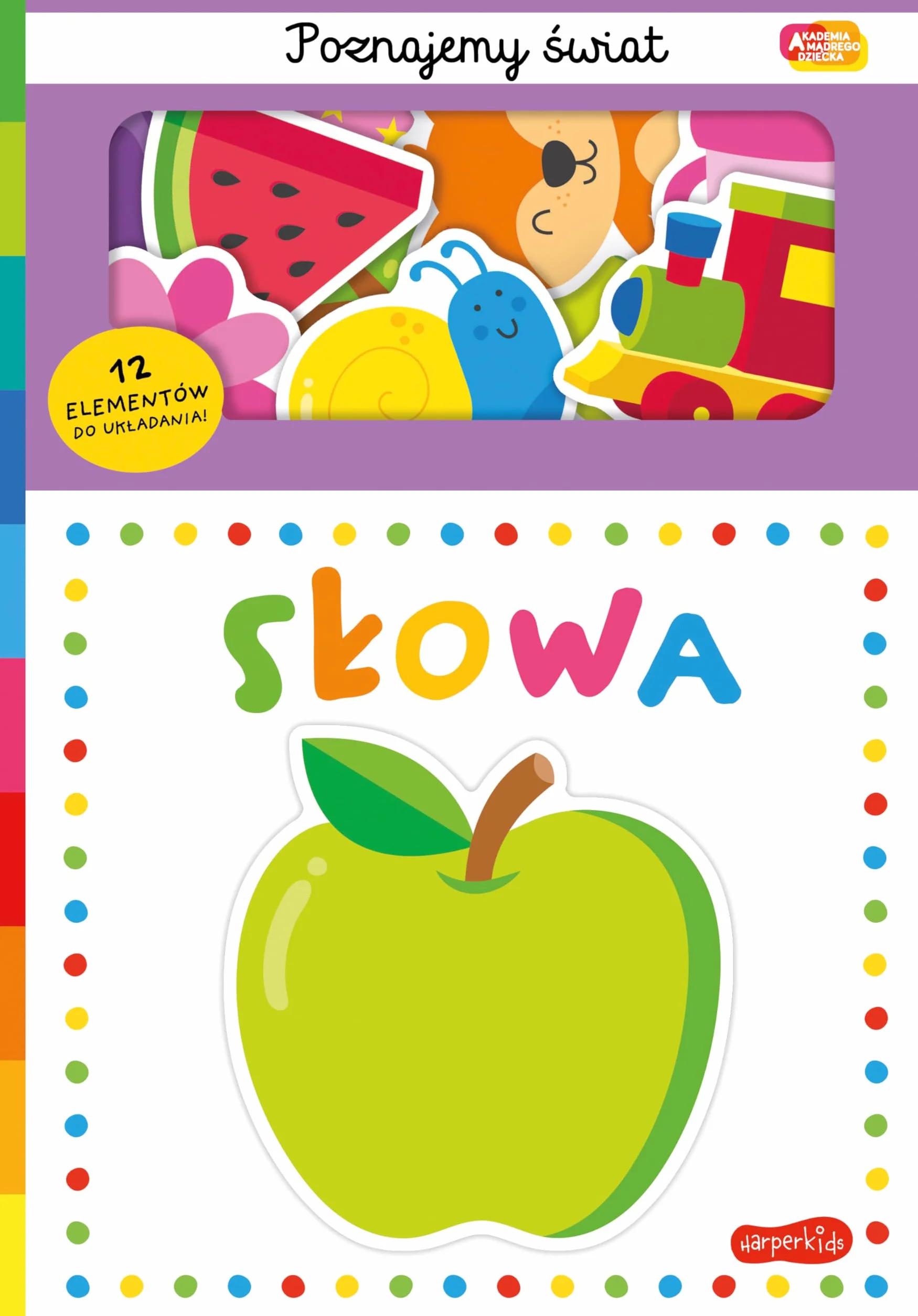 Słowa. Akademia Mądrego Dziecka. Poznajemy świat