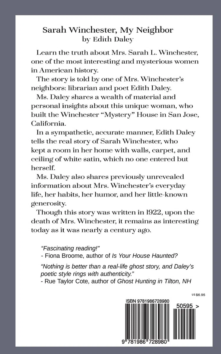 Sarah Winchester, My Neighbor