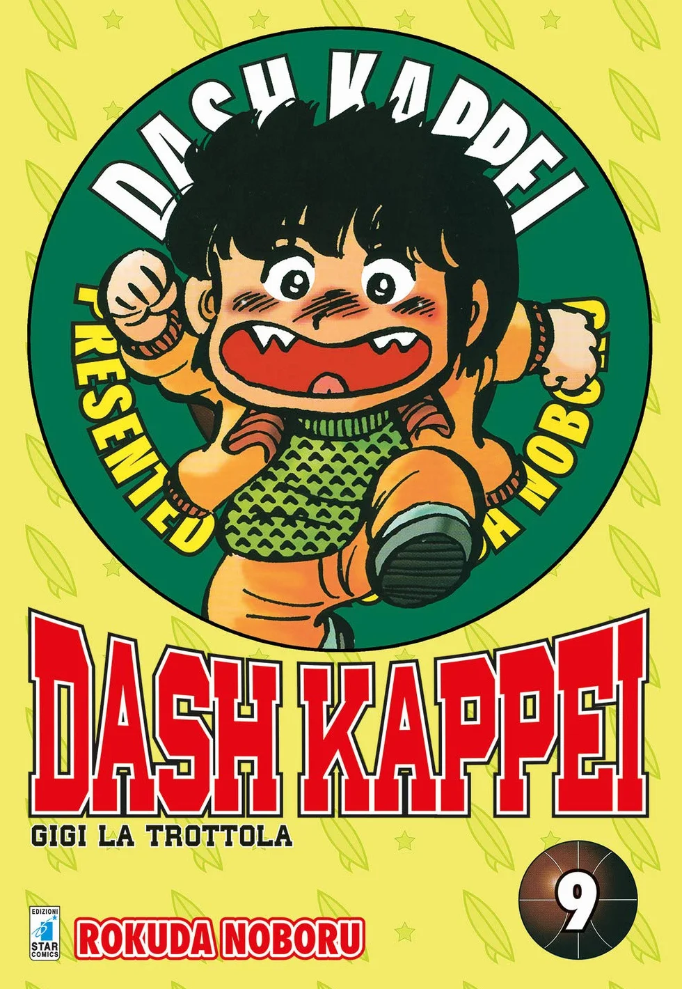 Dash Kappei. Gigi la trottola (Vol. 9)