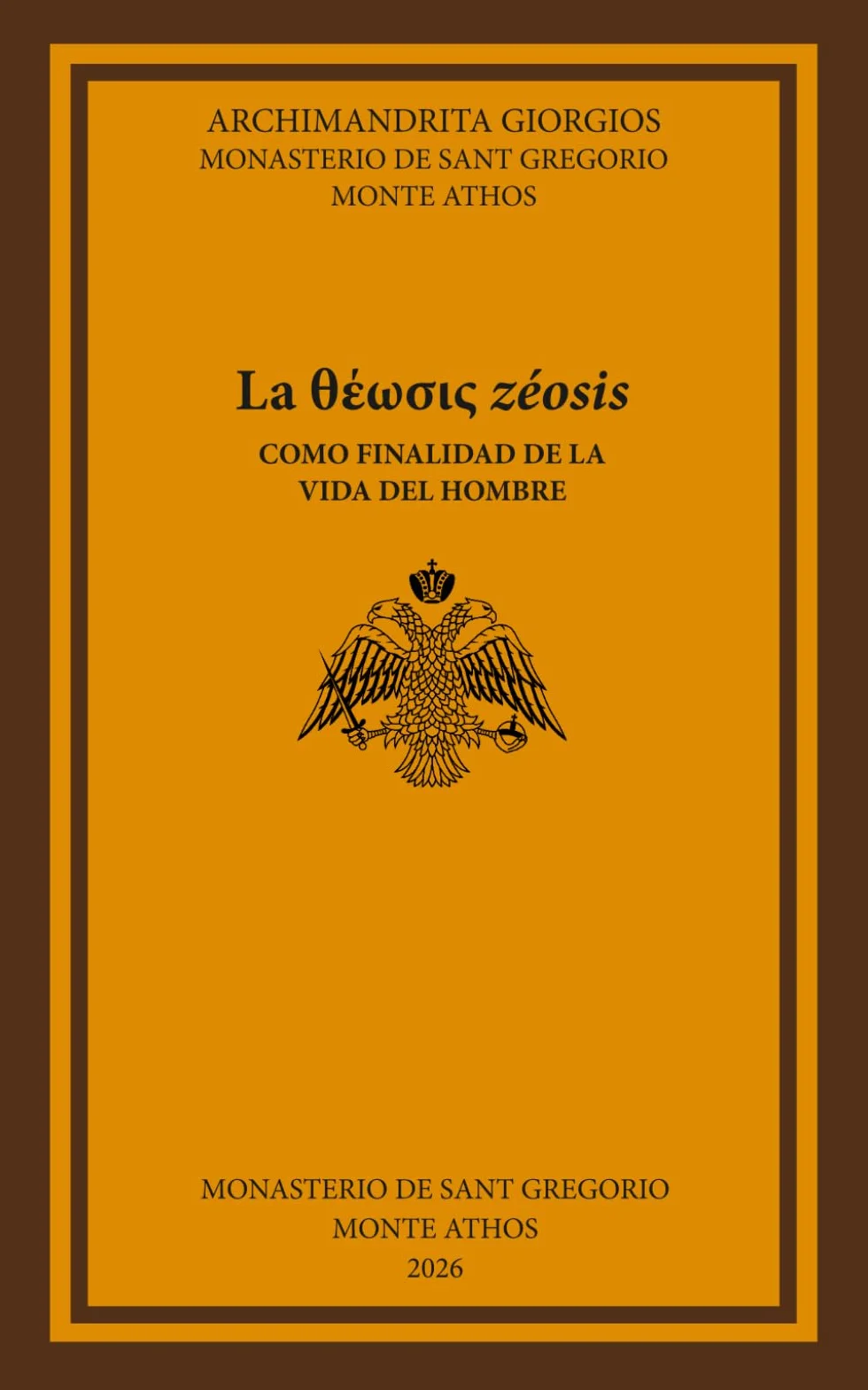 Theosis: The True Purpose of Human Life: (Spanish Edition)