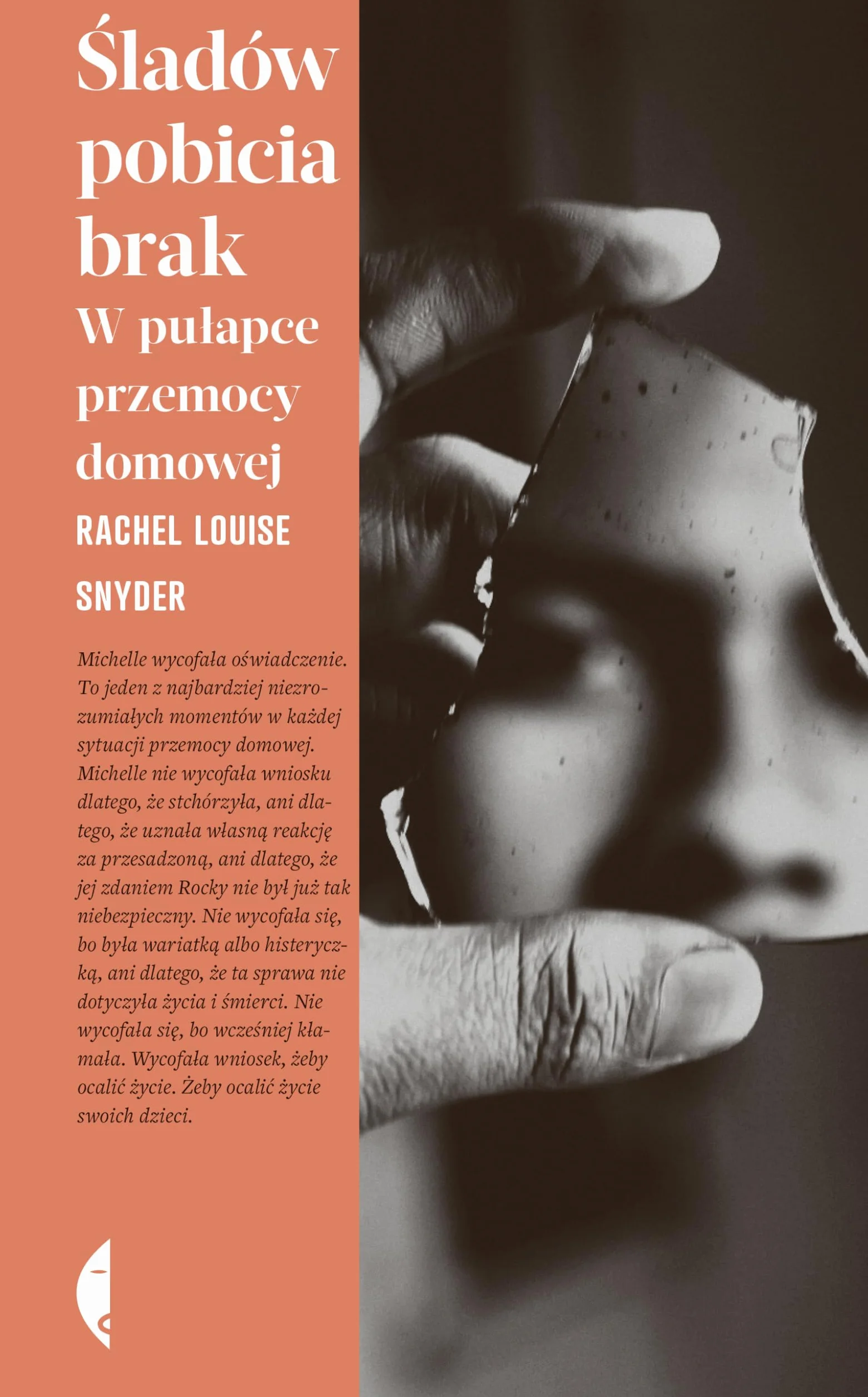 ŚLADÓW POBICIA BRAK: W pułapce przemocy domowej