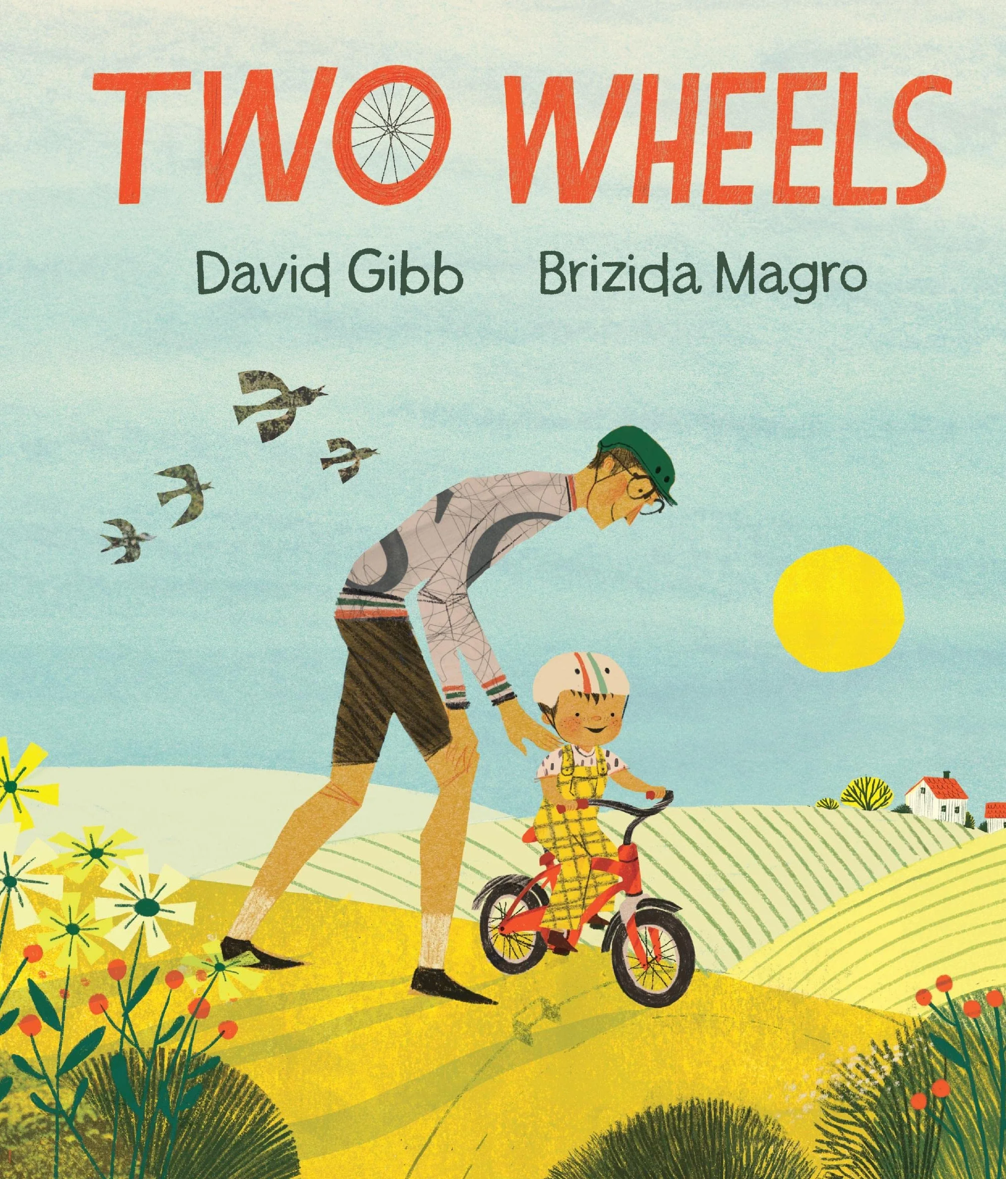 Two Wheels: A perfect gift for any child learning to ride a bike, and to show Dad love