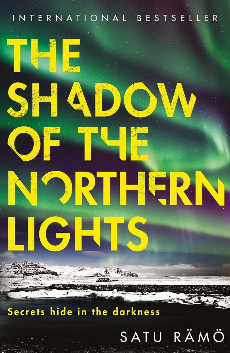 The Shadow of the Northern Lights: The brand new 2025 thriller in the million-copy bestselling, award-winning series: 3