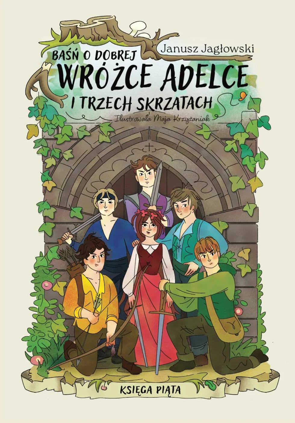 Baśń o dobrej wróżce Adelce i trzech skrzatach: Księga Piąta