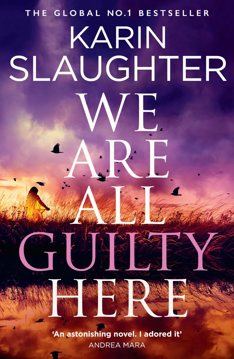 We Are All Guilty Here: The instant No.1 Sunday Times bestseller, a gripping crime detective thriller novel that will keep you up at night