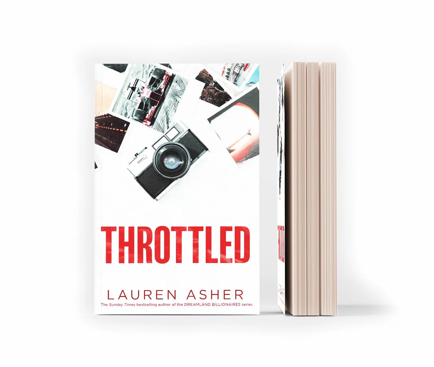 Throttled: From the Sunday Times bestselling author comes the addictive and spicy Formula 1 romance