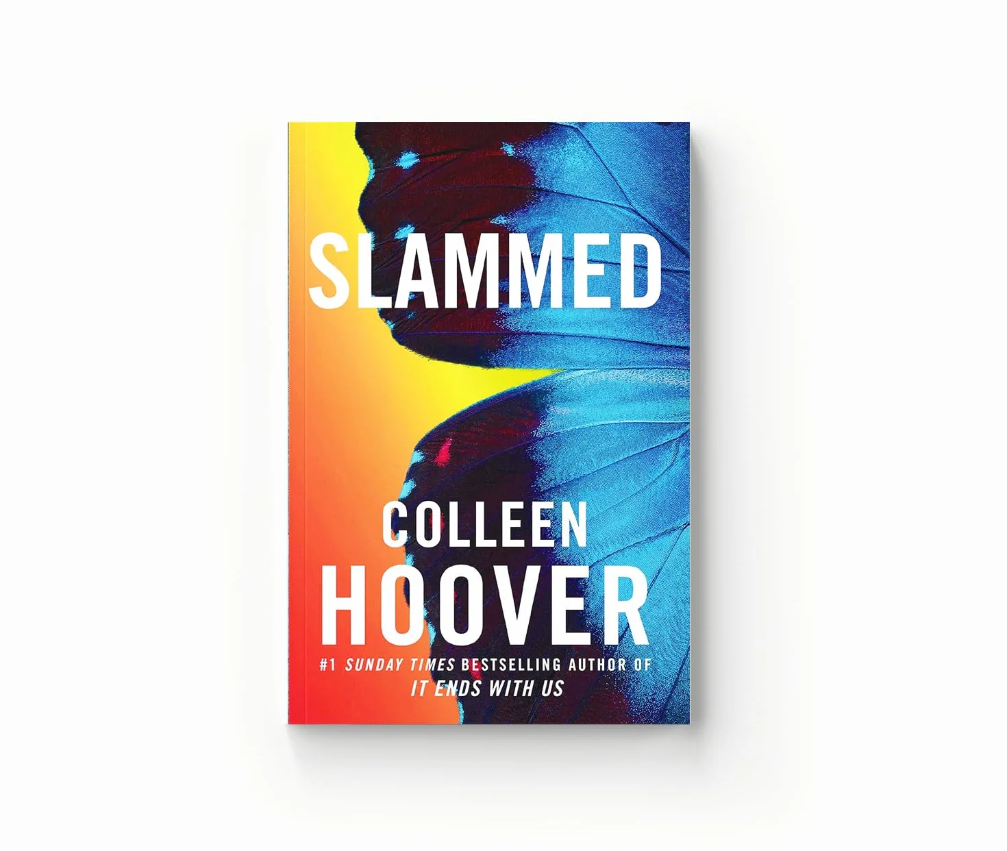Slammed: From the bestselling author of IT ENDS WITH US