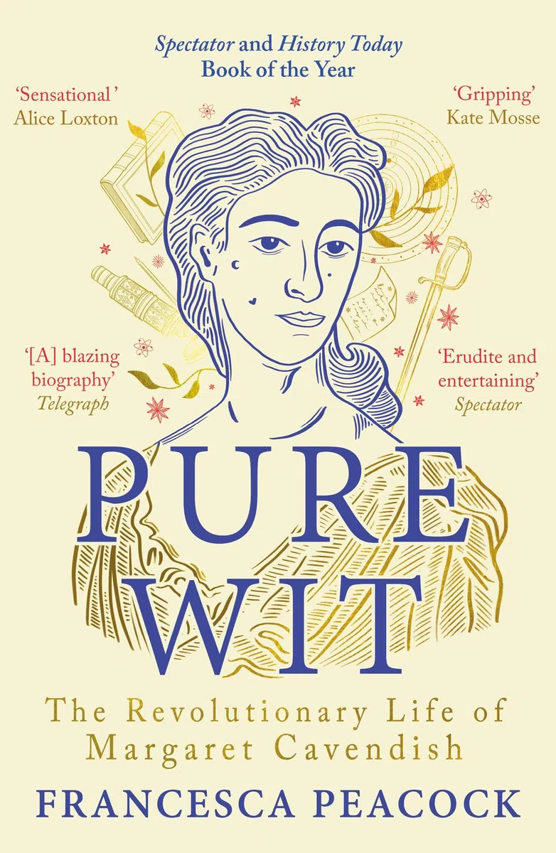 Pure Wit: The Revolutionary Life of Margaret Cavendish