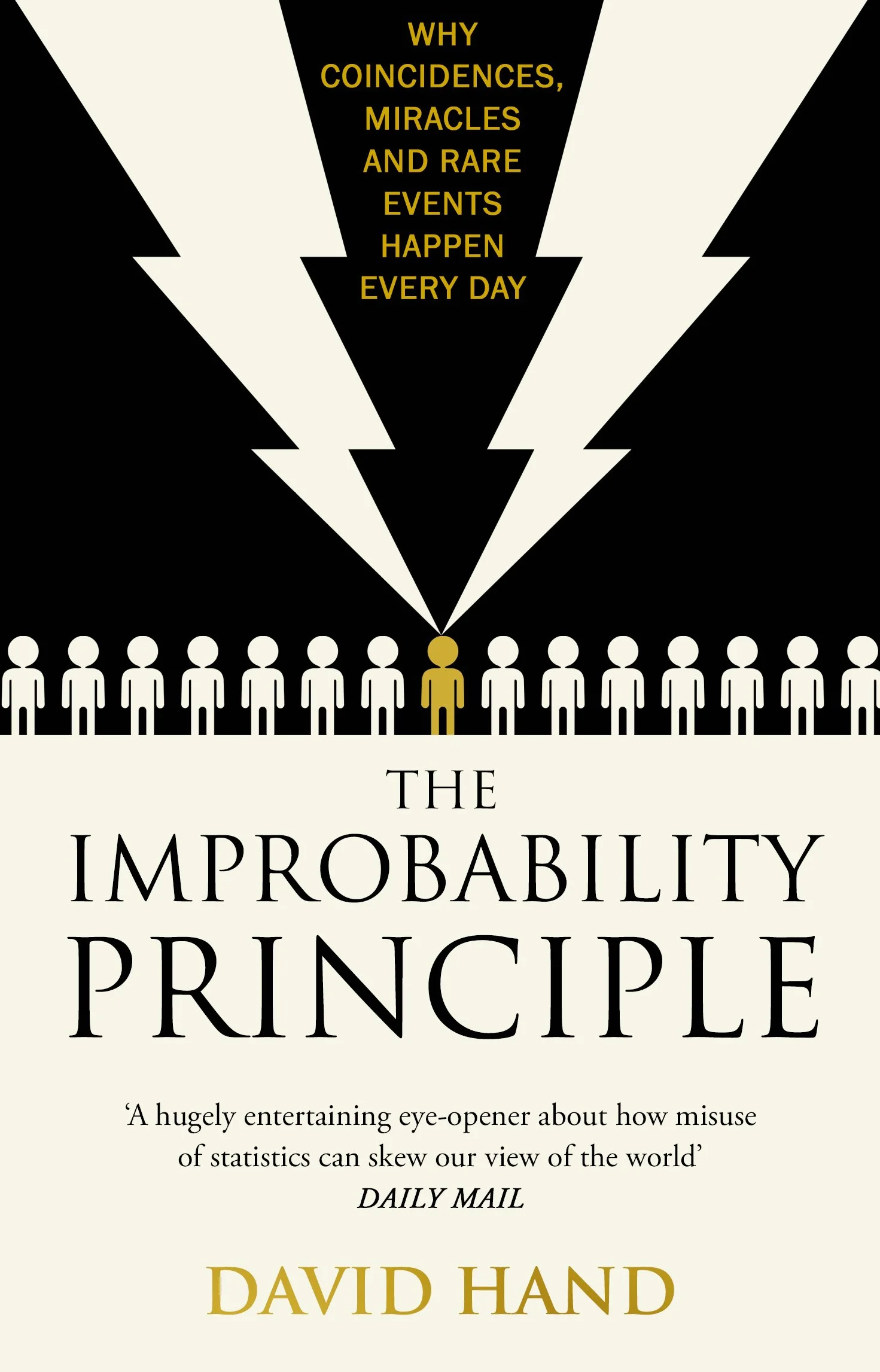 The Improbability Principle: Why coincidences, miracles and rare events happen all the time