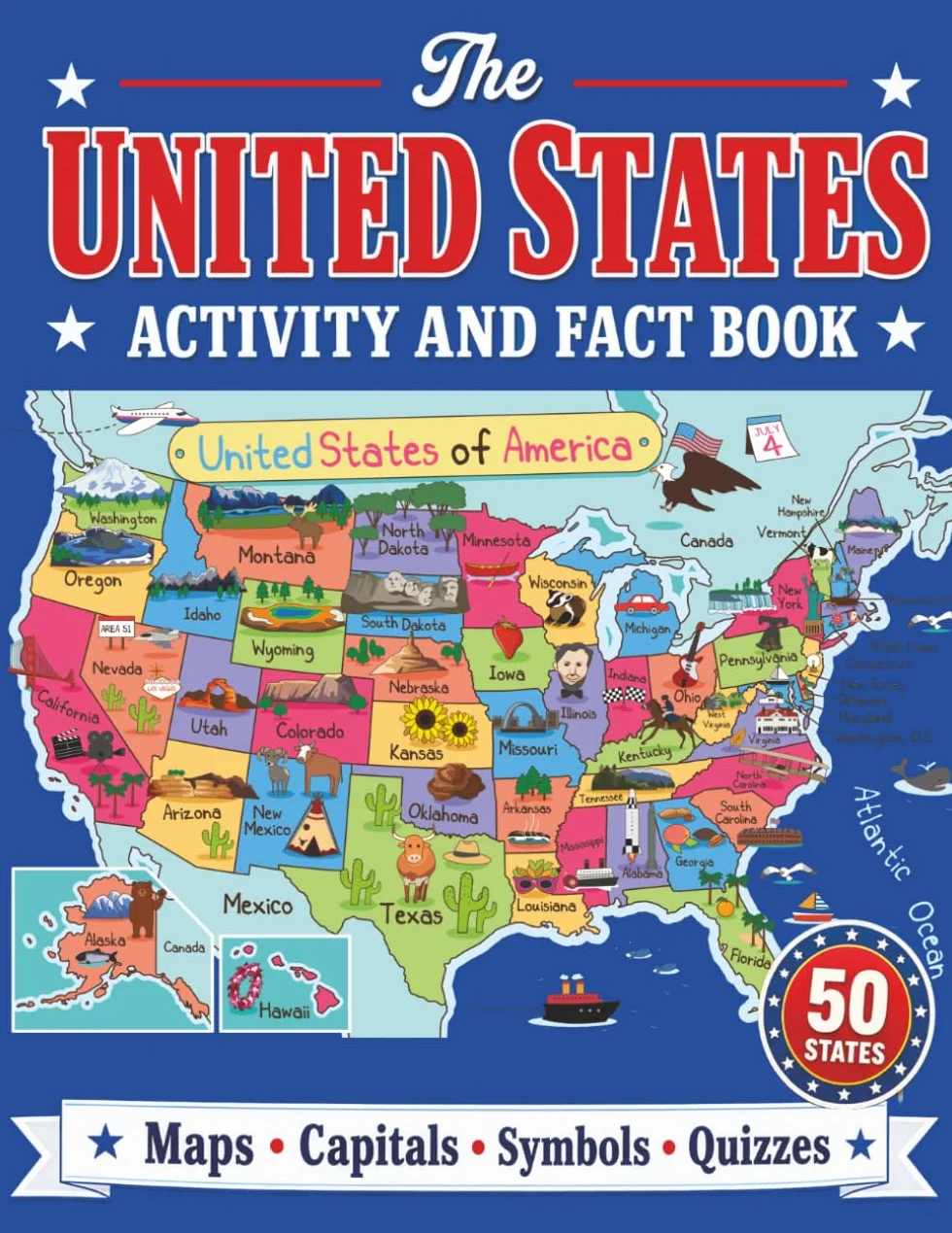 The United States Activity and Fact Book: 50 State Maps, Capitals, Animals, Birds, Flowers, Mottos, Cities, Population, Regions