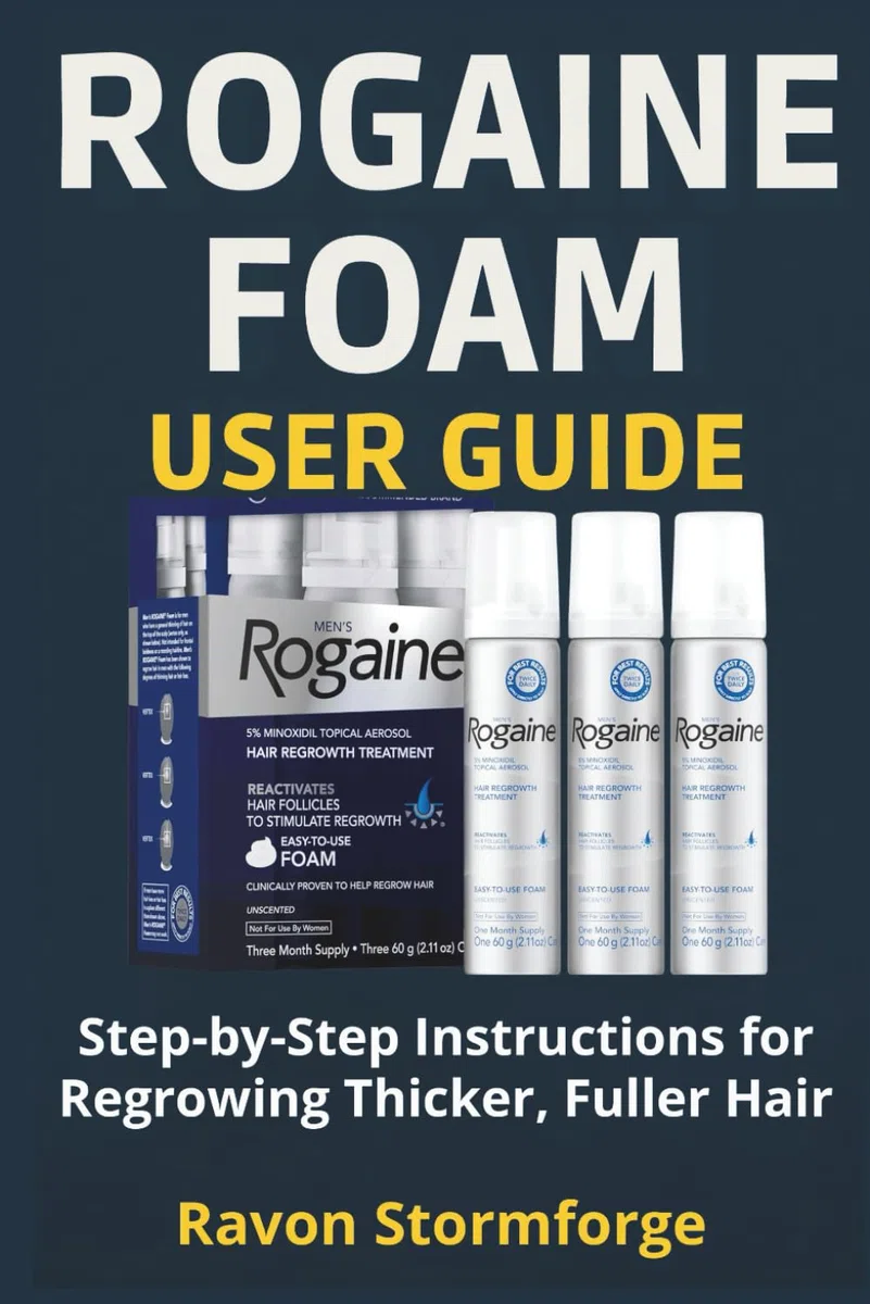 Rogaine Foam User Guide: Step-by-Step Instructions for Regrowing Thicker, Fuller Hair