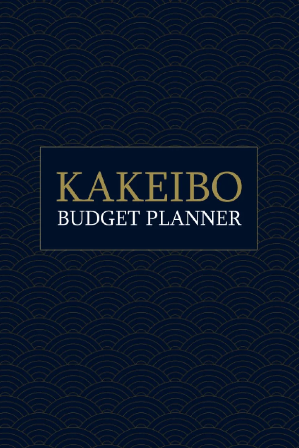 Kakeibo Budget Planner: Japanese Monthly, Weekly, and Daily Money Saving Journal