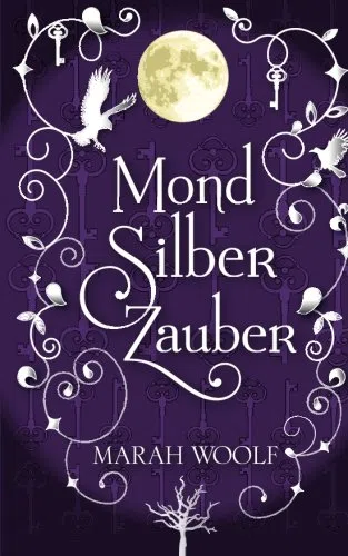 MondSilberZauber: MondLichtSaga: Volume 2