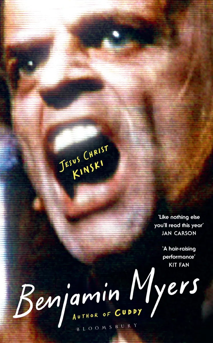 Jesus Christ Kinski: From the prize-winning author of THE GALLOWS POLE and CUDDY