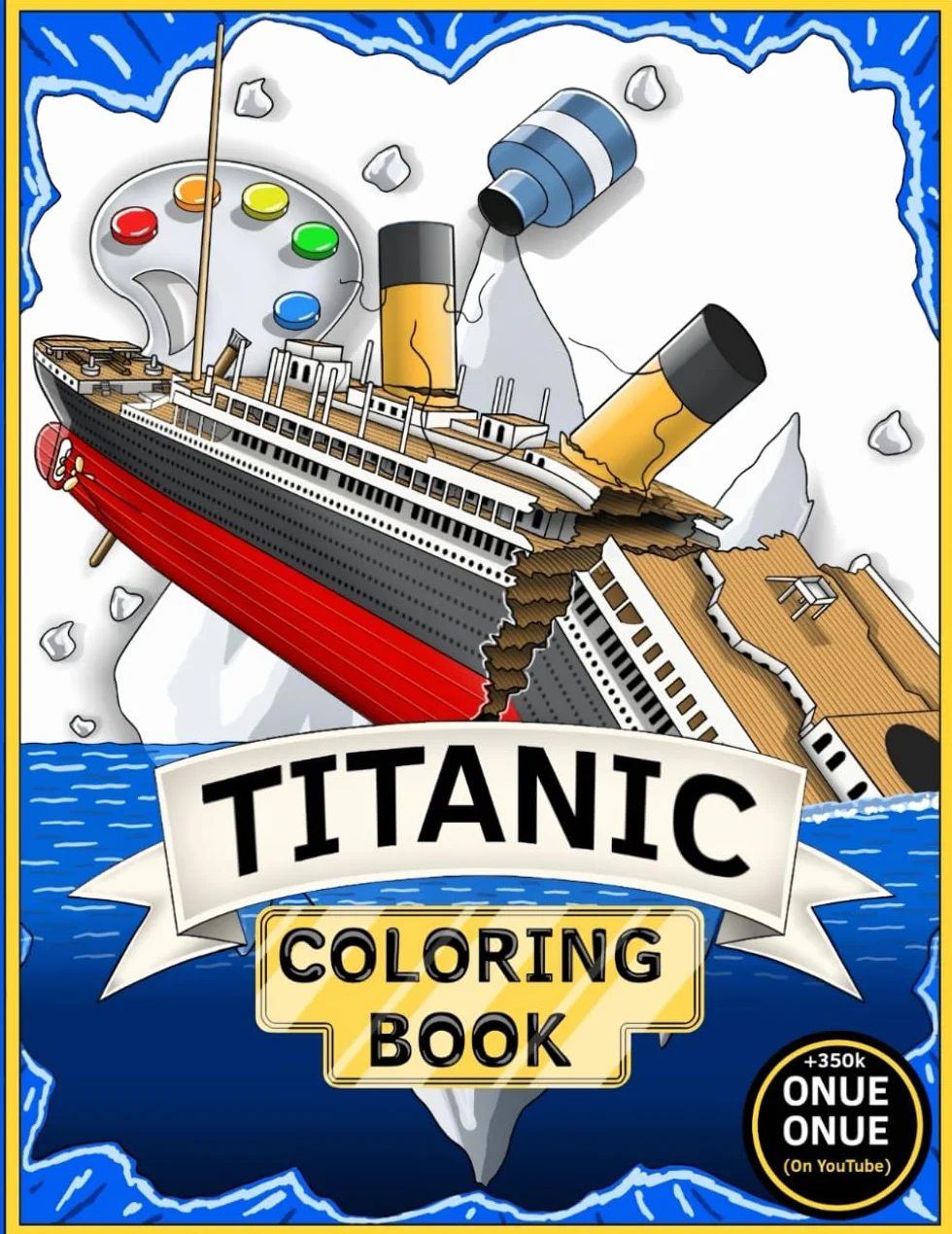Titanic Coloring Book: Color while learning about the history of the Titanic