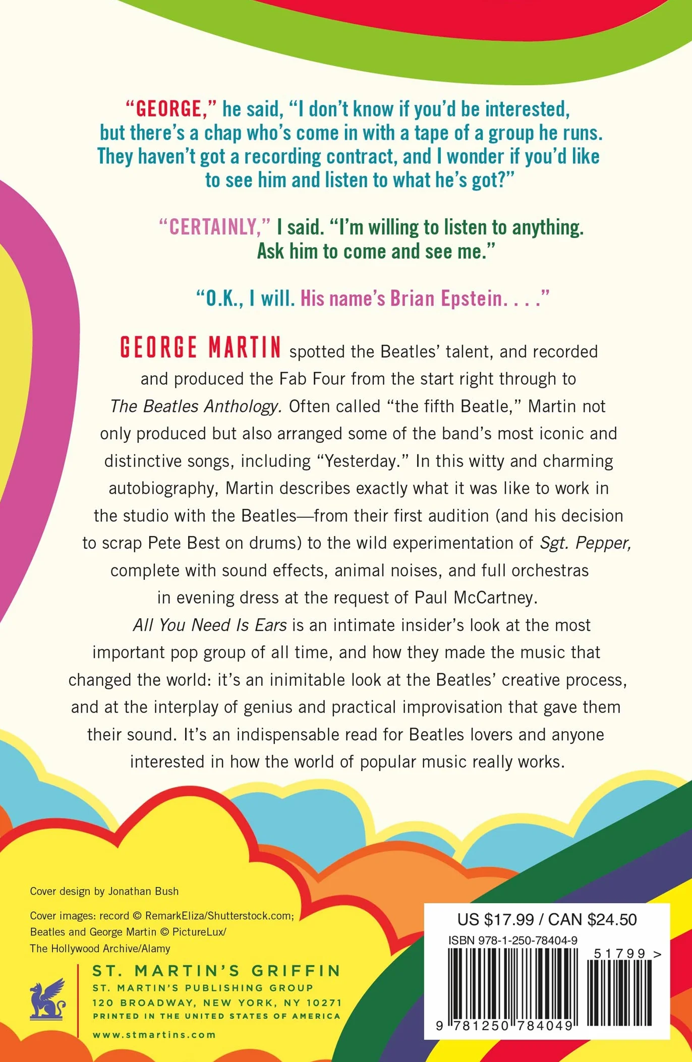 All You Need Is Ears: The Inside Personal Story of the Genius Who Created the Beatles