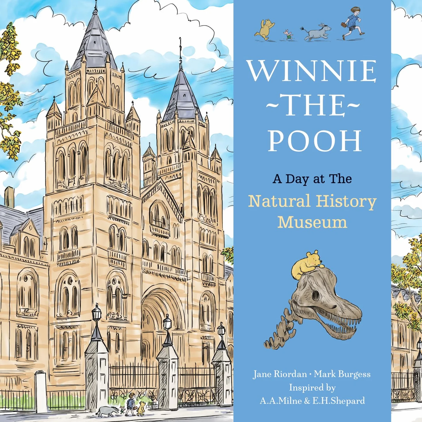 Winnie The Pooh A Day at the Natural History Museum: Special illustrated hardback story from the authorised Winnie-the-Pooh prequel Once There Was a Bear inspired by A.A.Milne for children aged 5+