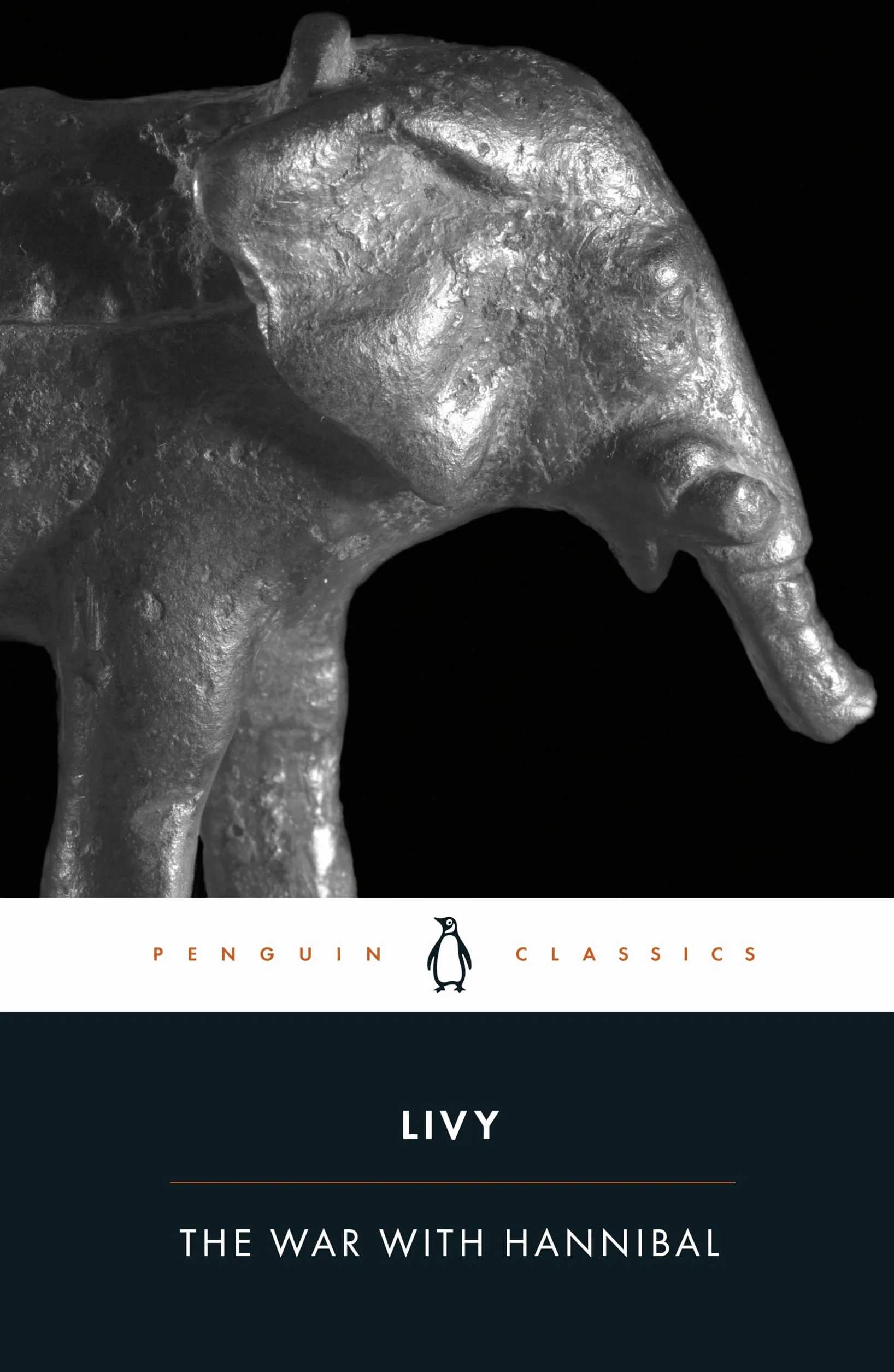 The War with Hannibal: Books XXI-XXX of The History of Rome from Its Foundation