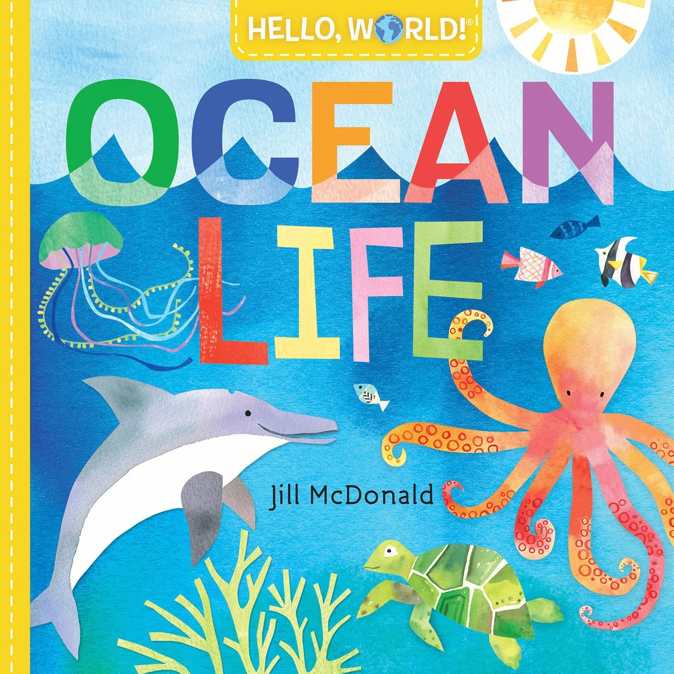 Hello, World! Ocean Life