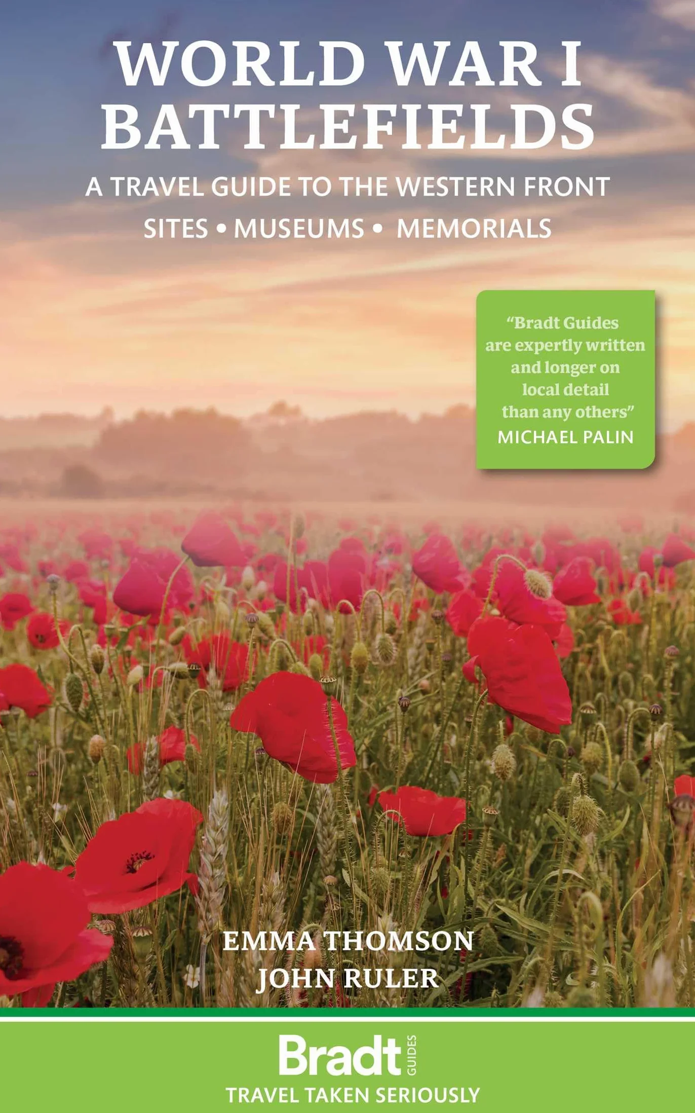 World war i battlefields: A Travel Guide to the Western Front: Sites, Museums, Memorials