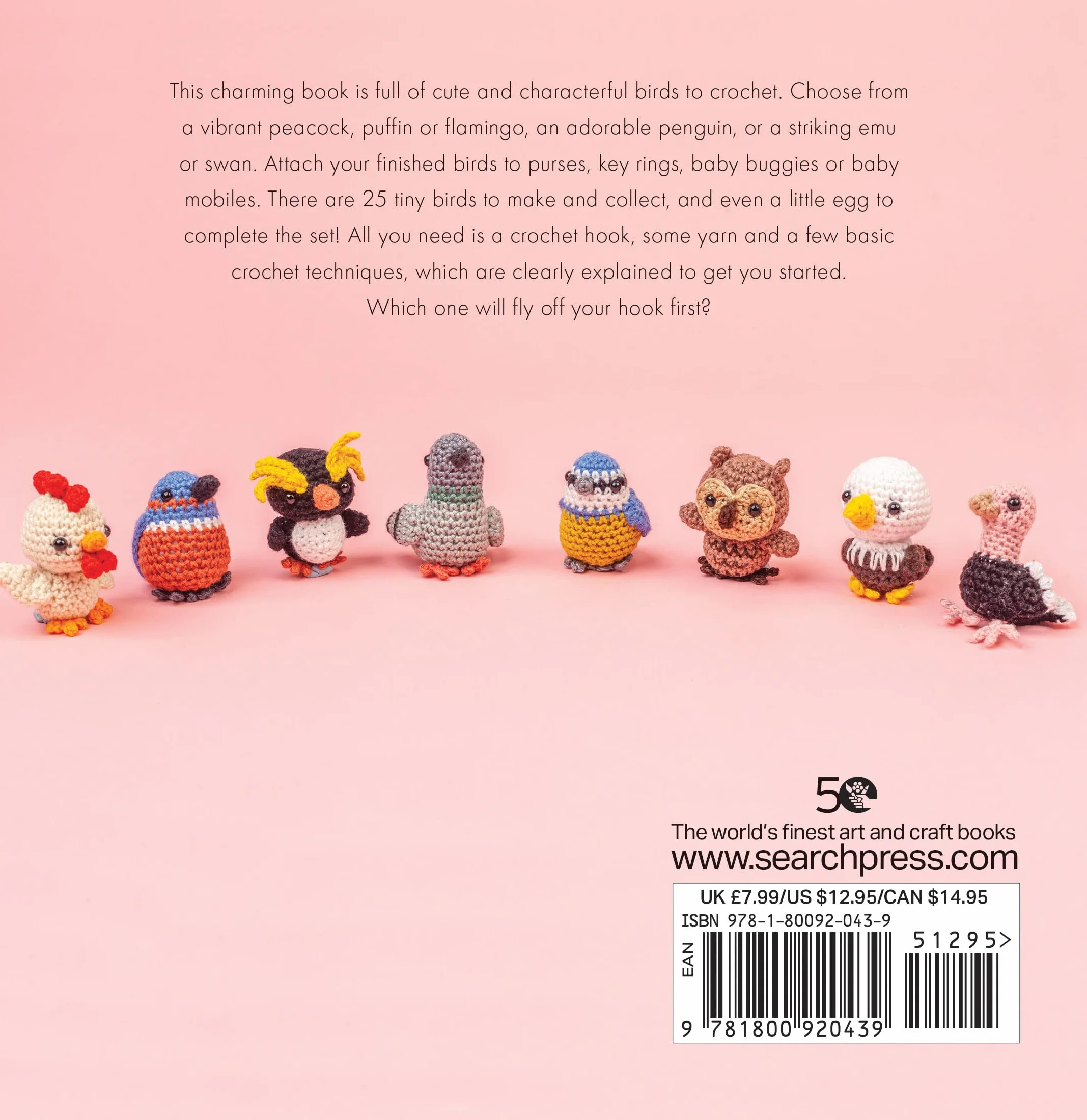 Mini Amigurumi Birds: 25 Tiny Flying Creatures to Crochet