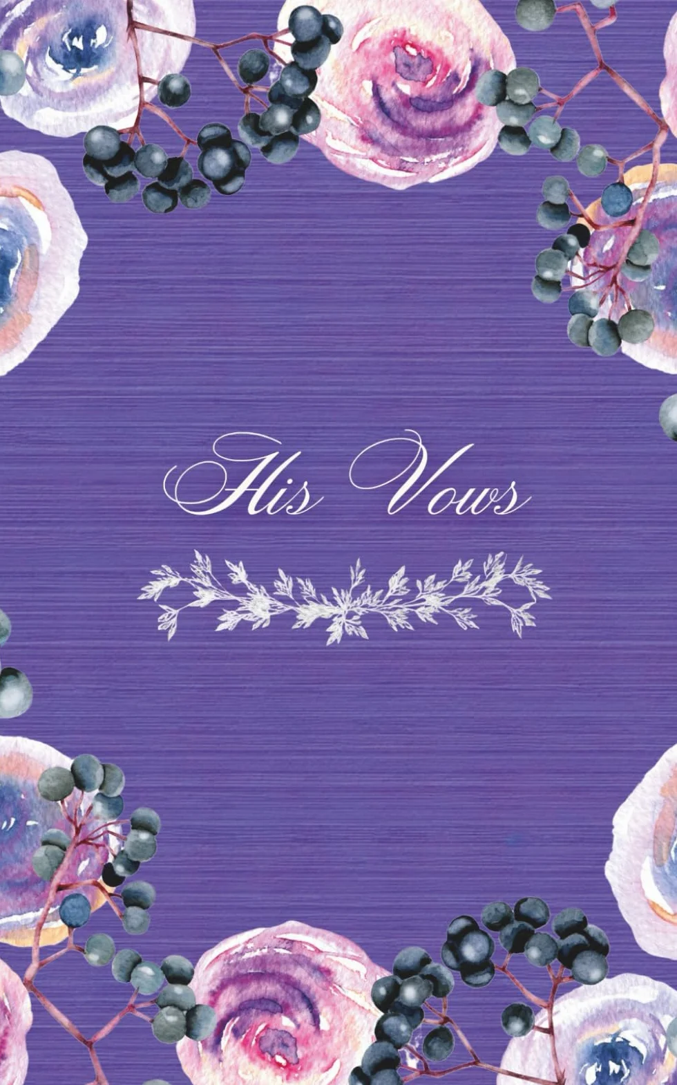His Vows Book - Purple: Elegant Vows Book For Wedding and Engagement | Perfectly sized - 5" x 8" | 30 Lined Pages | Softcover | Wedding Registry Ideas ... Essentials | Wedding Ceremony Keepsake
