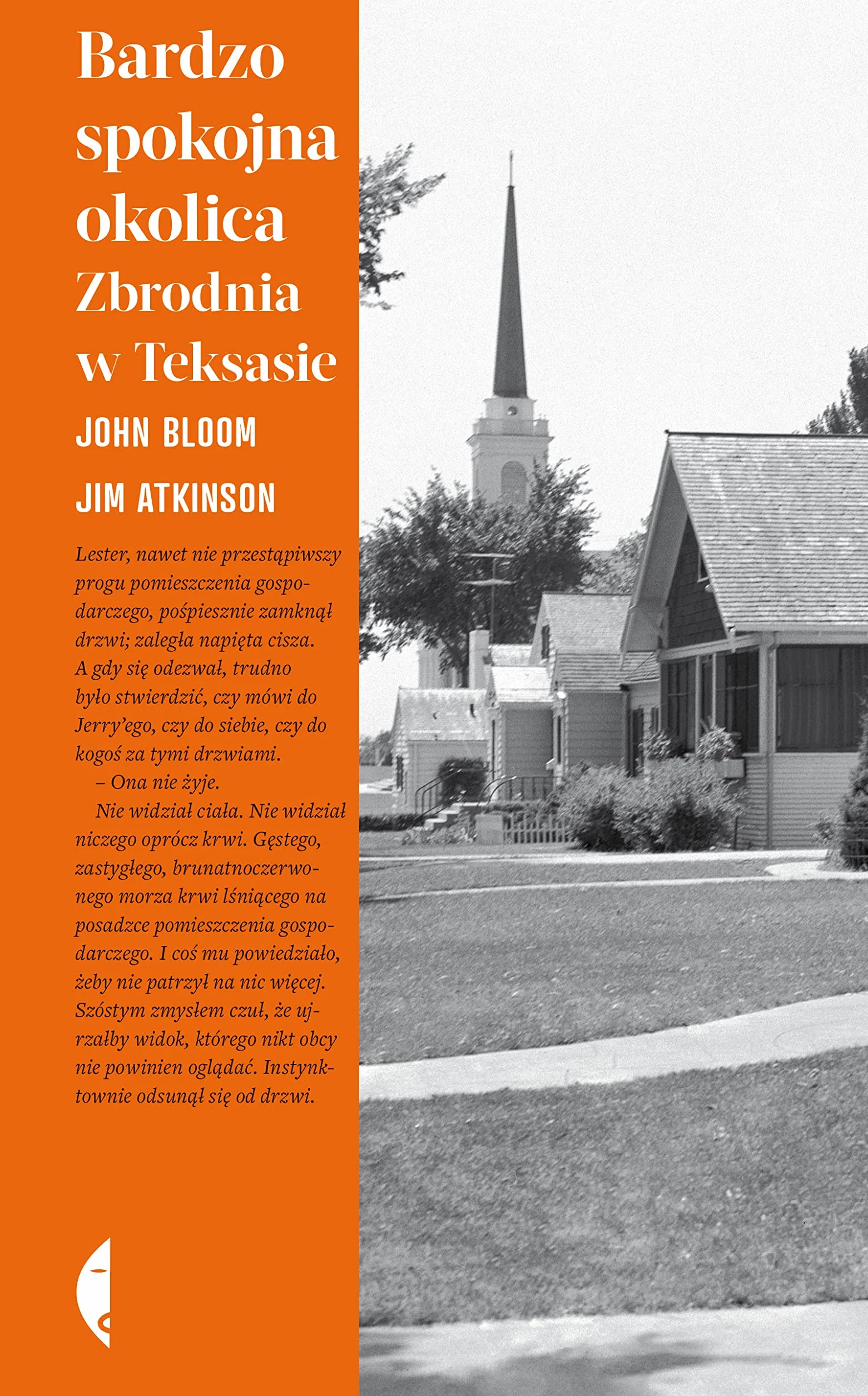 BARDZO SPOKOJNA OKOLICA. ZBRODNIA W TEKSASIE