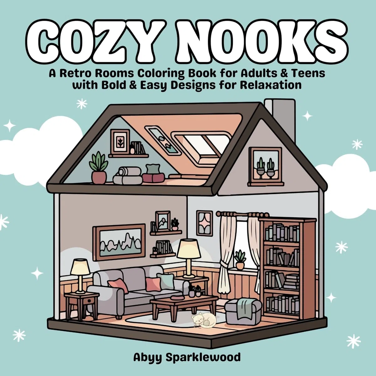 Cozy Nooks: A Retro Rooms Coloring Book for Adults & Teens with Bold & Easy Designs for Relaxation