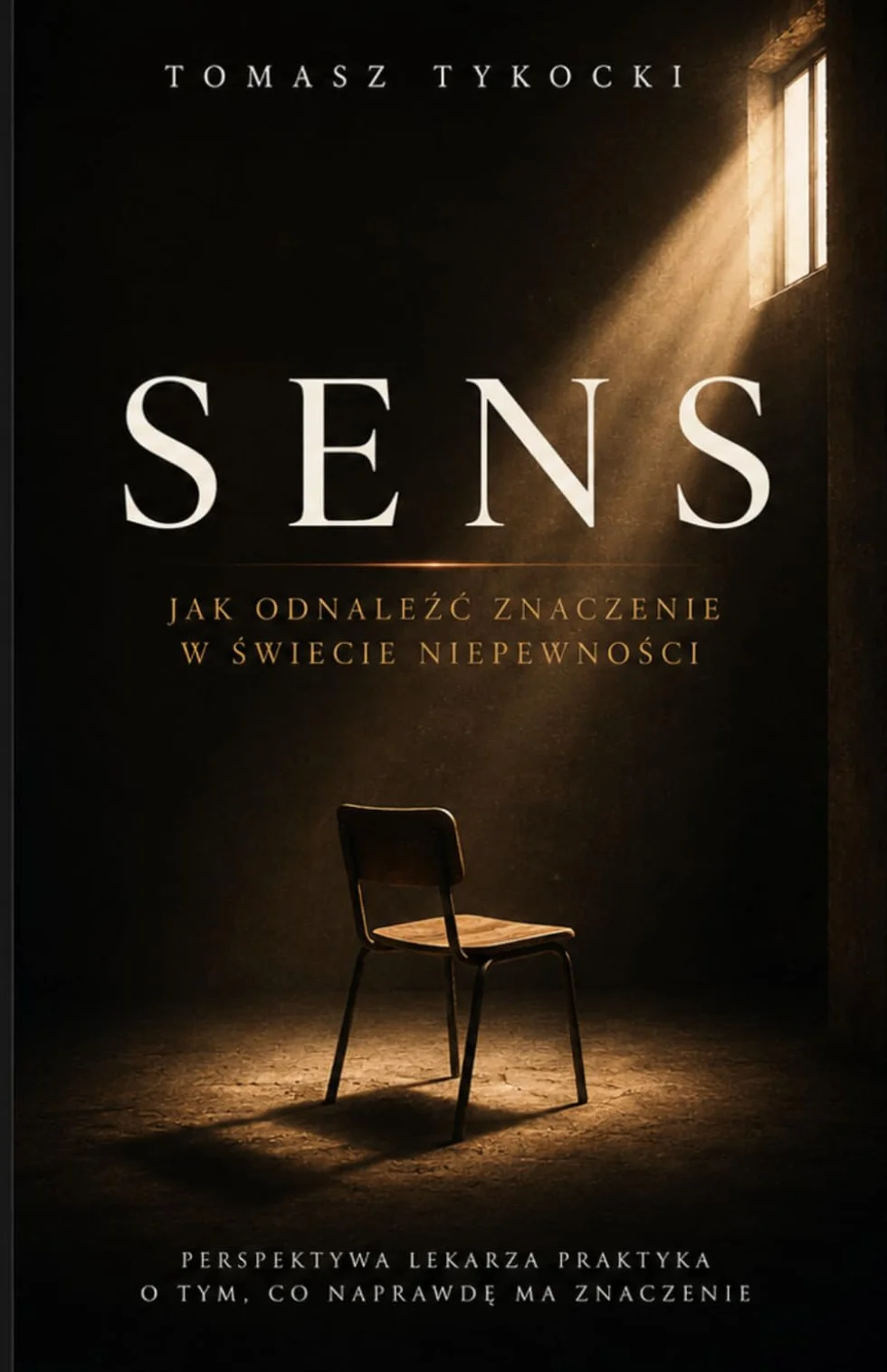 Sens. Jak odnaleźć znaczenie w świecie niepewności