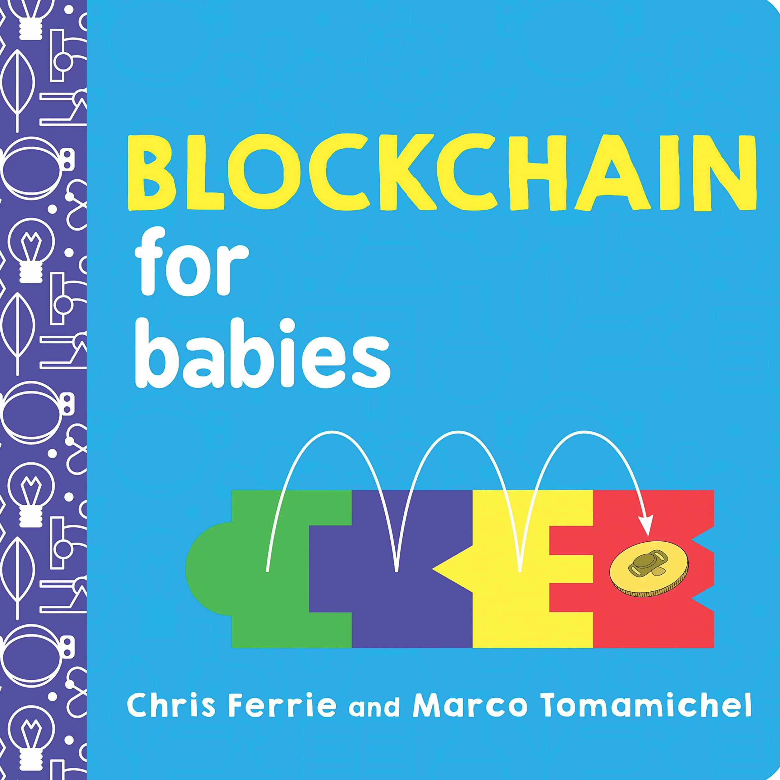 Blockchain for Babies: 0 (Baby University)