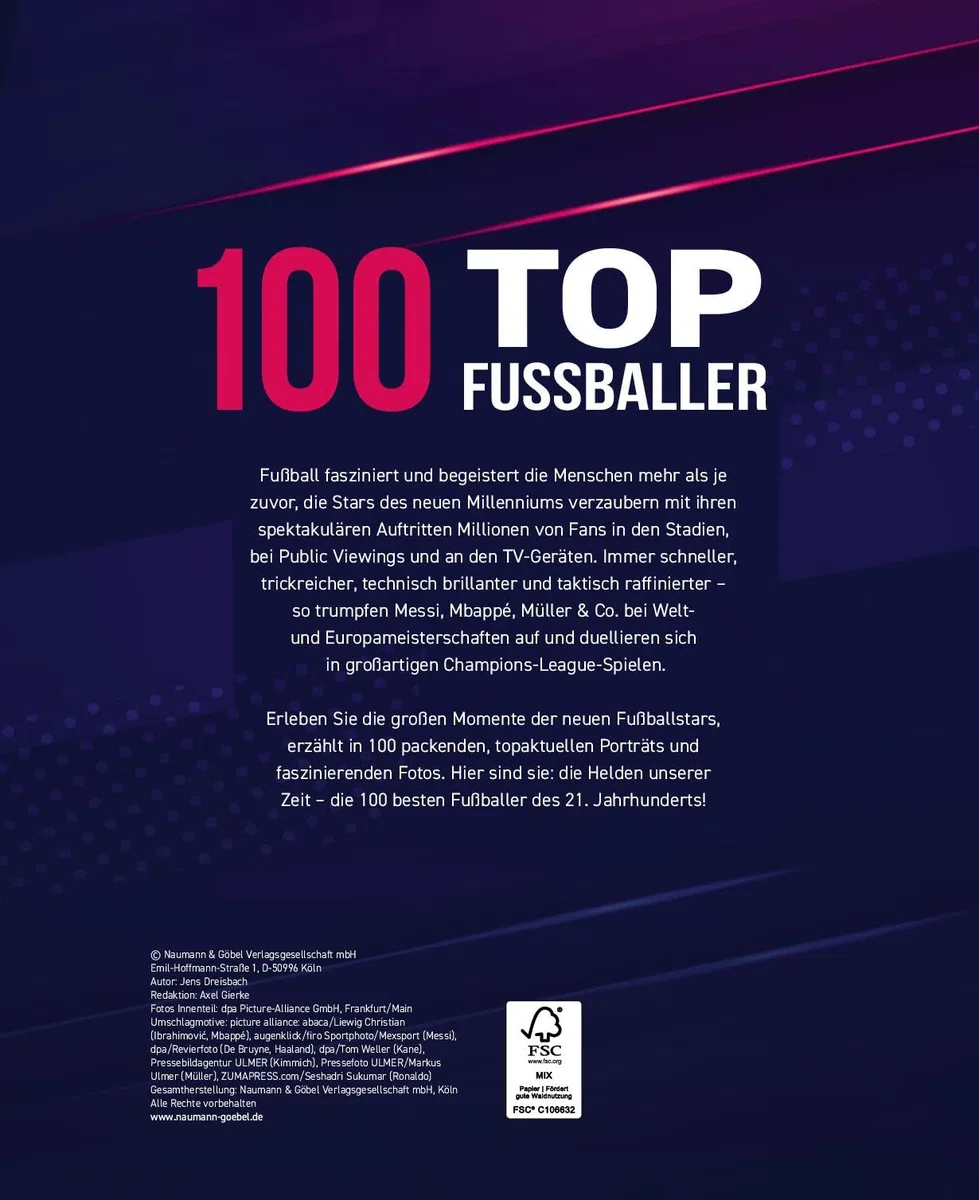 100 Top-Fußballer - Die besten Spieler des 21. Jahrhunderts: Das perfekte Buch zum Fußballsommer 2026 I Fussbalbuch für Kinder und Erwachsene