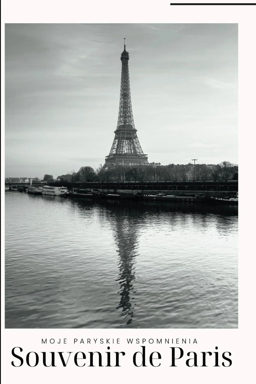 Souvenir de Paris: Moje paryskie wspomnienia