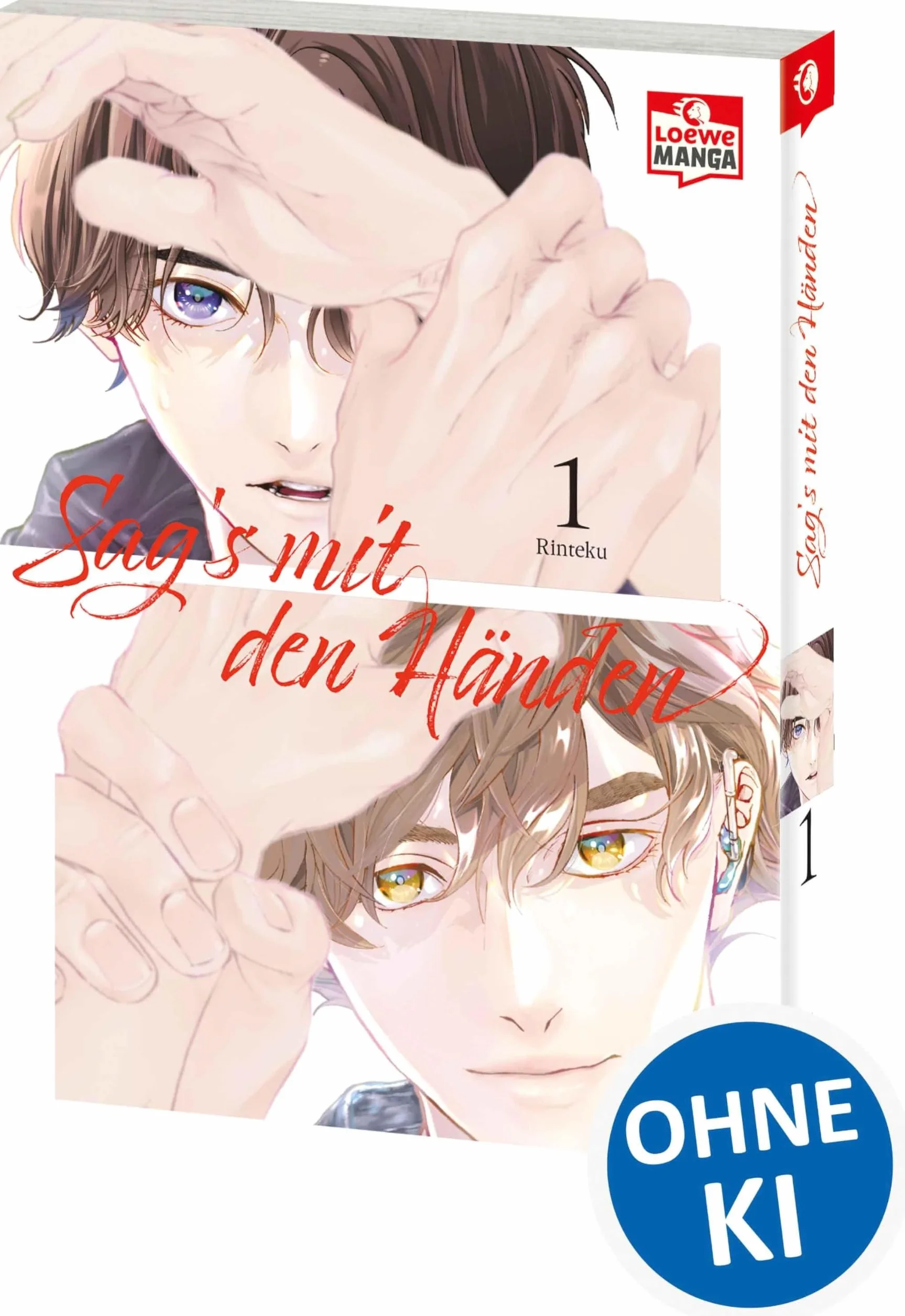 Sag's mit den Händen 01: Liebe, die keine Worte braucht - Ein einfühlsamer Boys-Love-Manga über Mut und Zusammenhalt: 1
