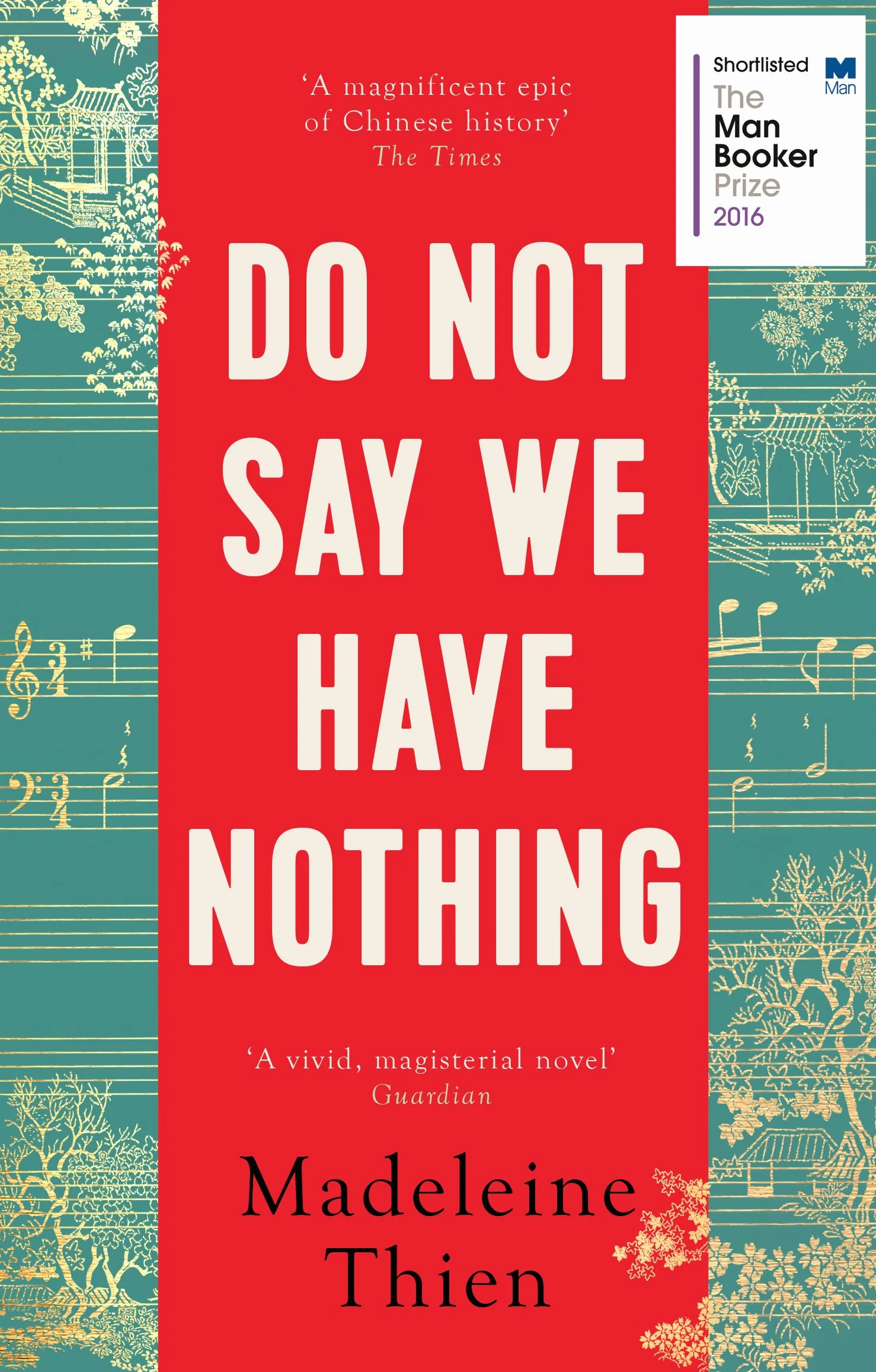 Do Not Say We Have Nothing: Thien Madelene