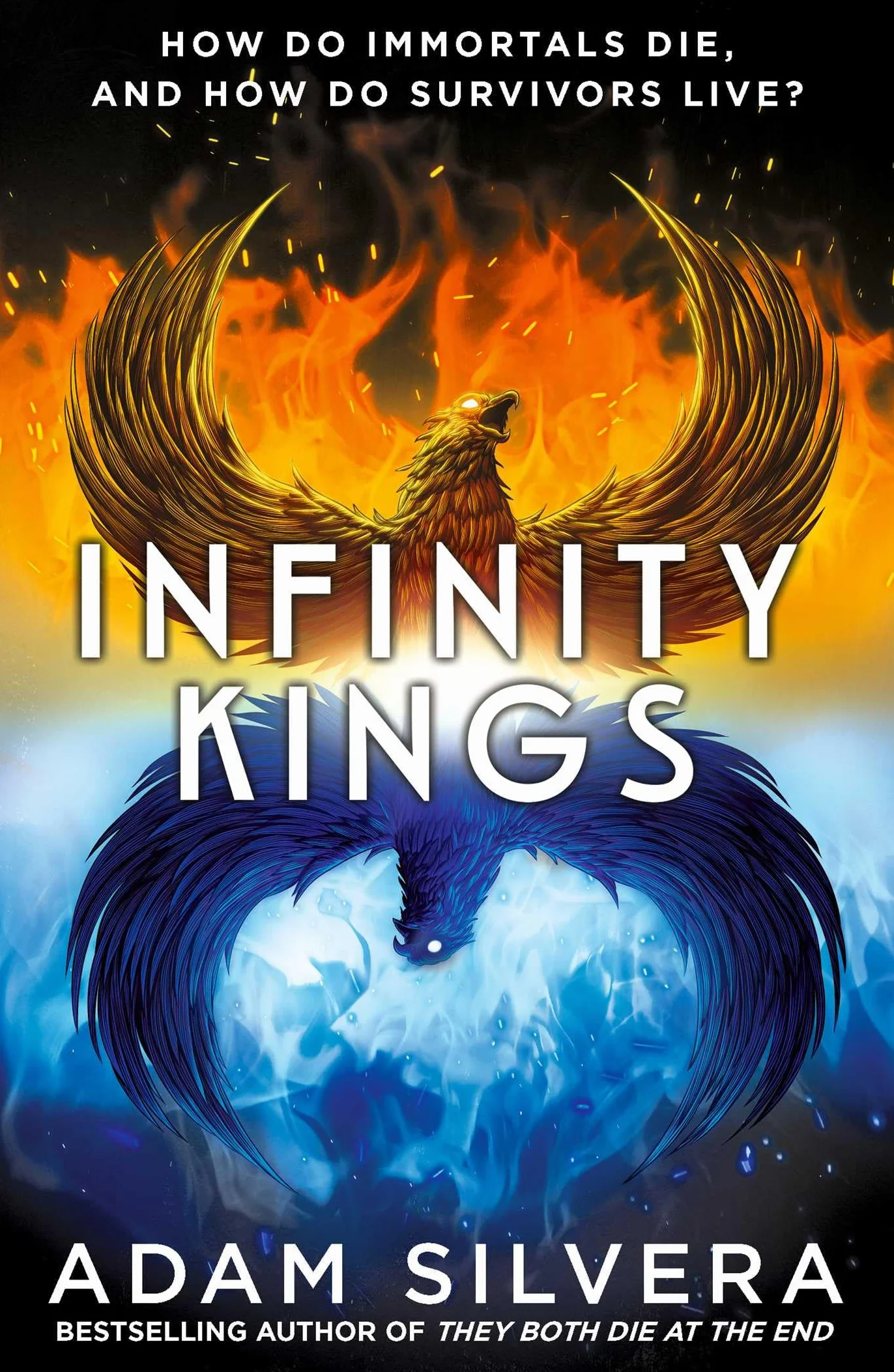 Infinity Kings: The much-loved hit from the author of No.1 bestselling blockbuster THEY BOTH DIE AT THE END!: Volume 3