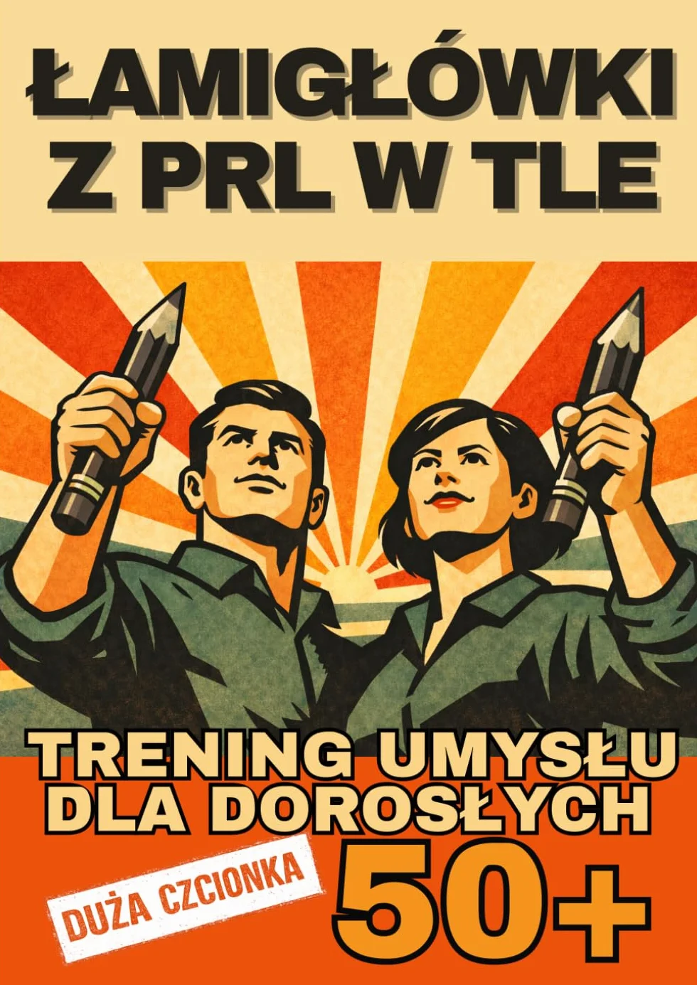 Łamigłówki z PRL w tle: Trening umysłu dla dorosłych 50+