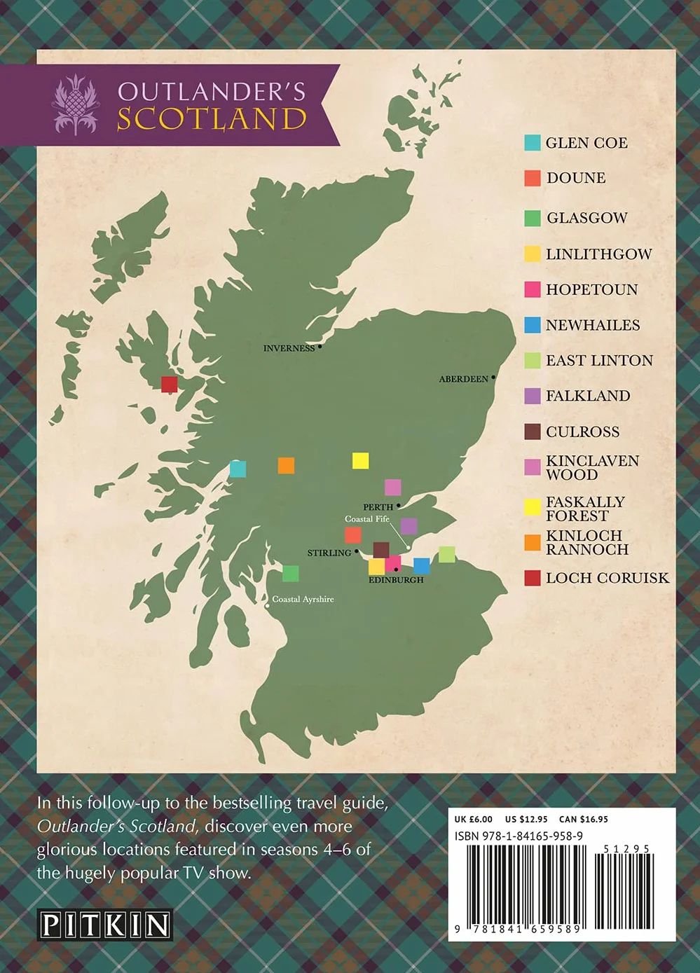 Outlander's Scotland Seasons 4-6: Discover the Evocative Locations for a New Era of Romance and Adventure for Claire and Jamie
