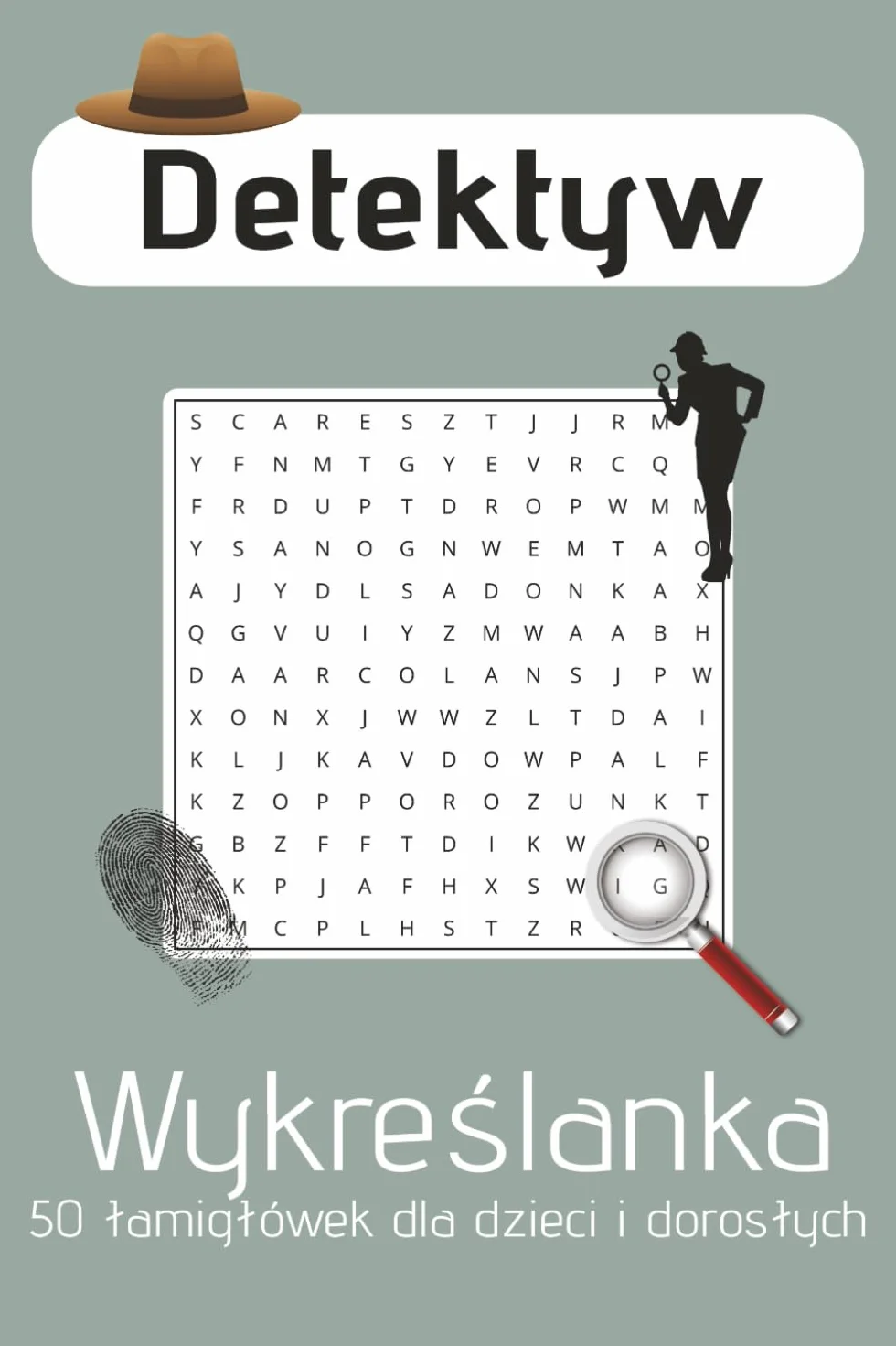Wykreślanka detektywistyczna!: Szukaj tajemniczych słówek | A5, 100 stron | 50 wykreślanek ze świata zagadek, relaks, koncentracja, nauka