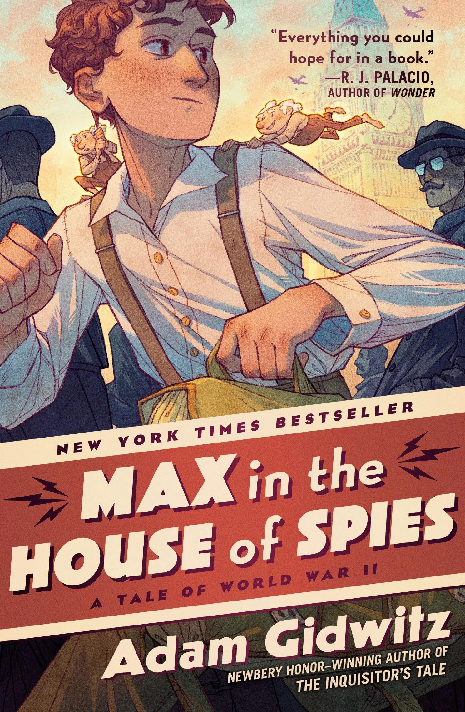 Max in the House of Spies: A Tale of World War II