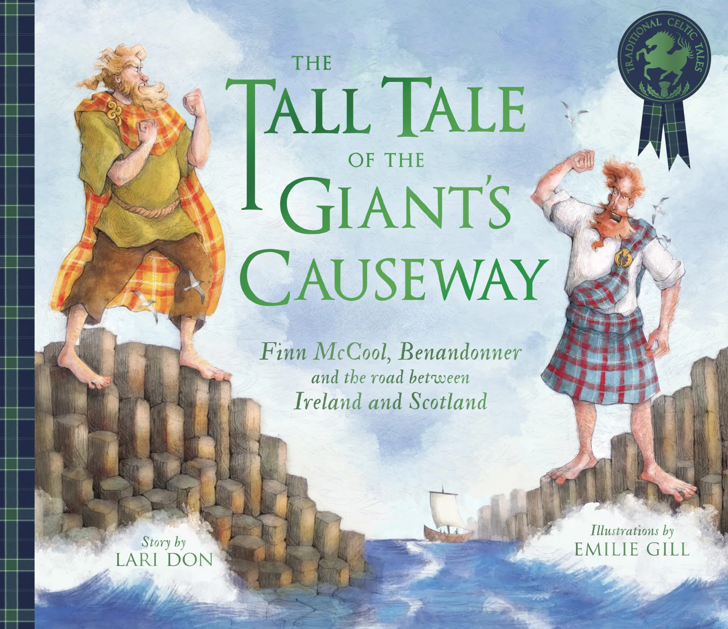 The Tall Tale of the Giant's Causeway: Finn McCool, Benandonner and the Road Between Ireland and Scotland