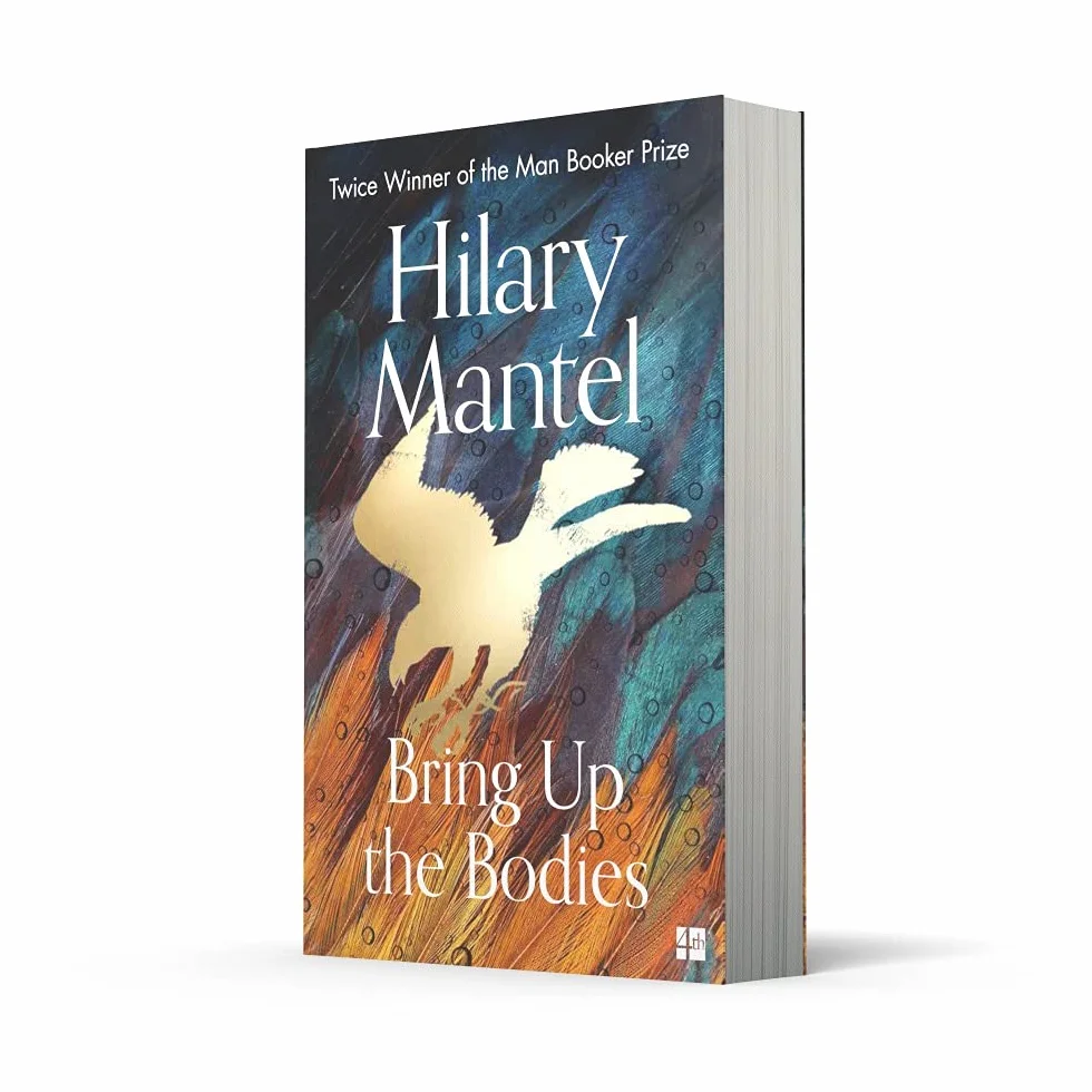 Bring Up the Bodies: The Booker Prize-winning and bestselling sequel to Wolf Hall, now a major TV series: 2